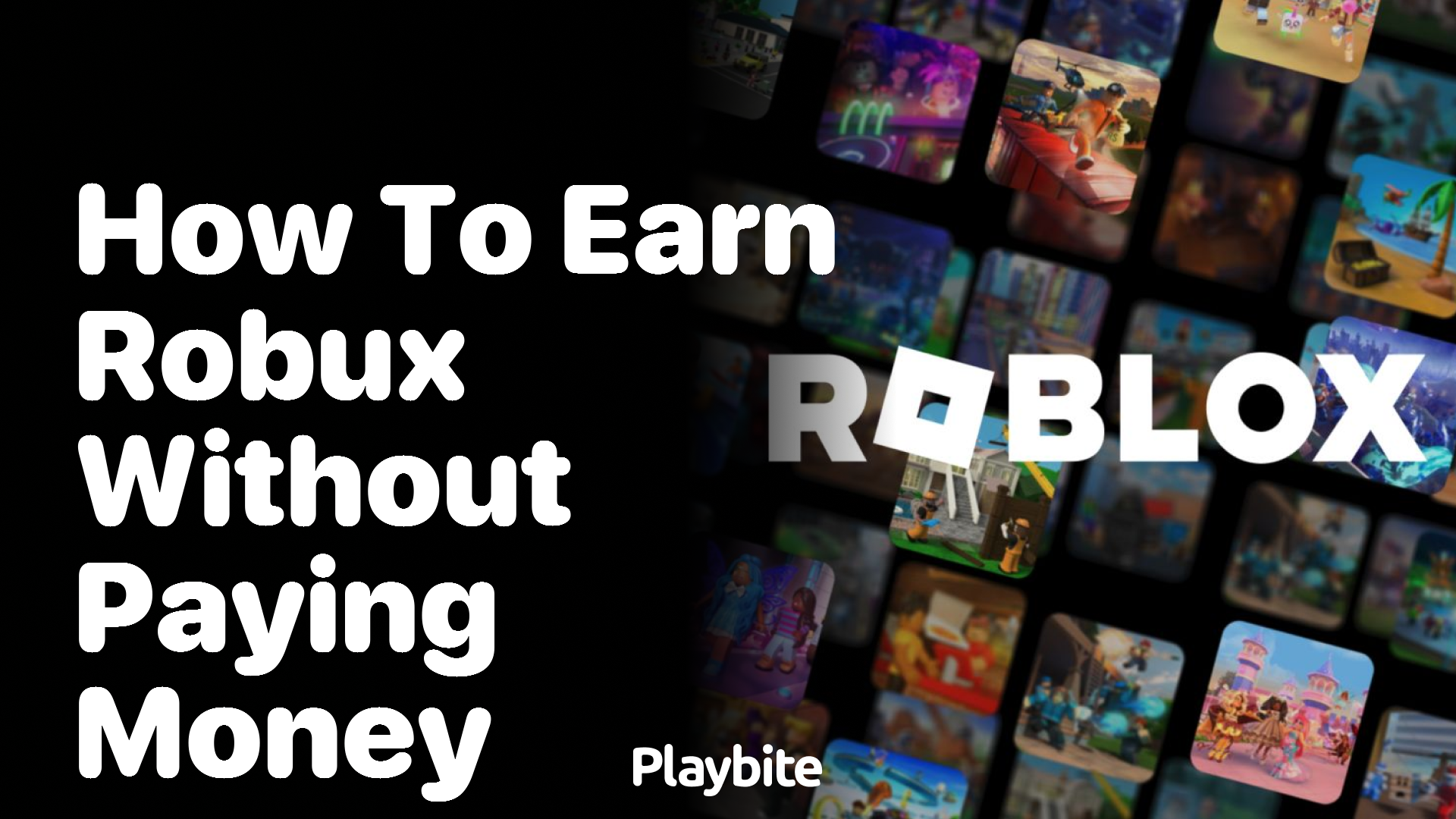 How to Earn Robux Without Paying Money
