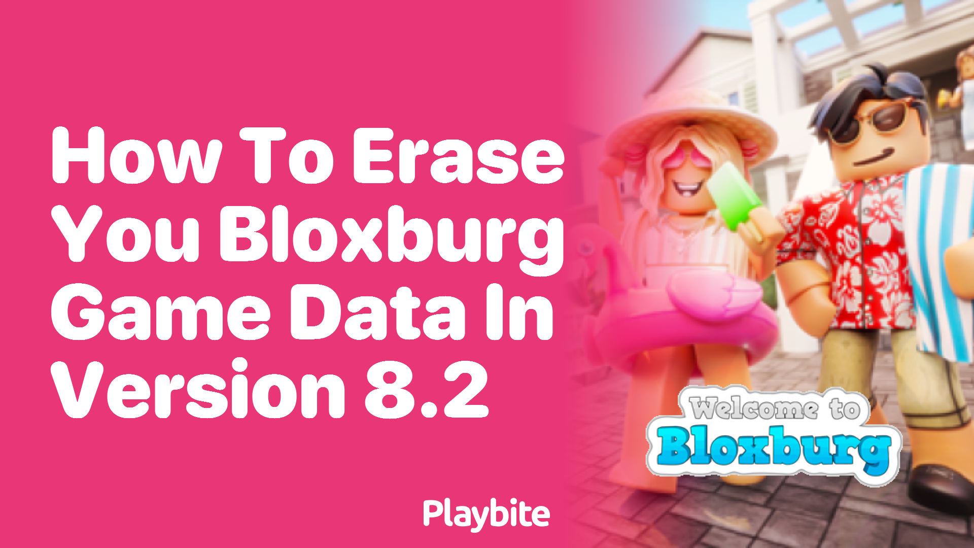 How to Erase Your Bloxburg Game Data in Version 8.2
