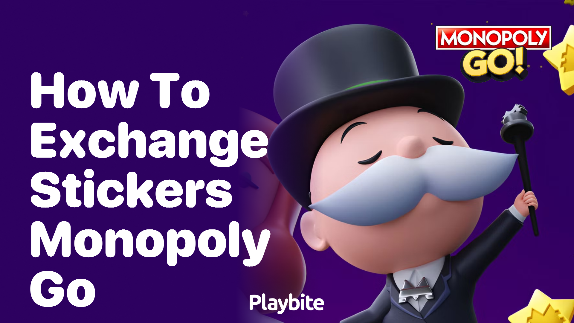 How to Exchange Stickers in Monopoly Go