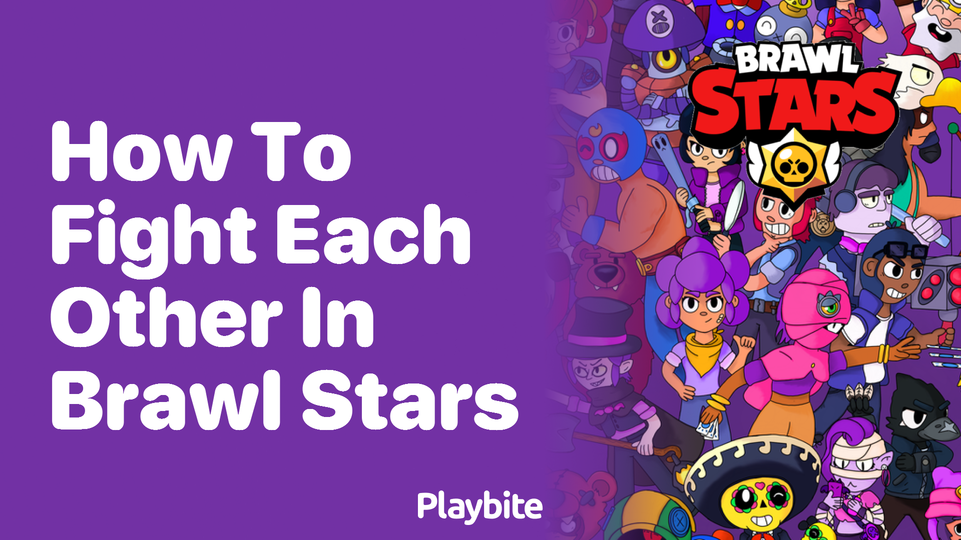 How to Fight Each Other in Brawl Stars