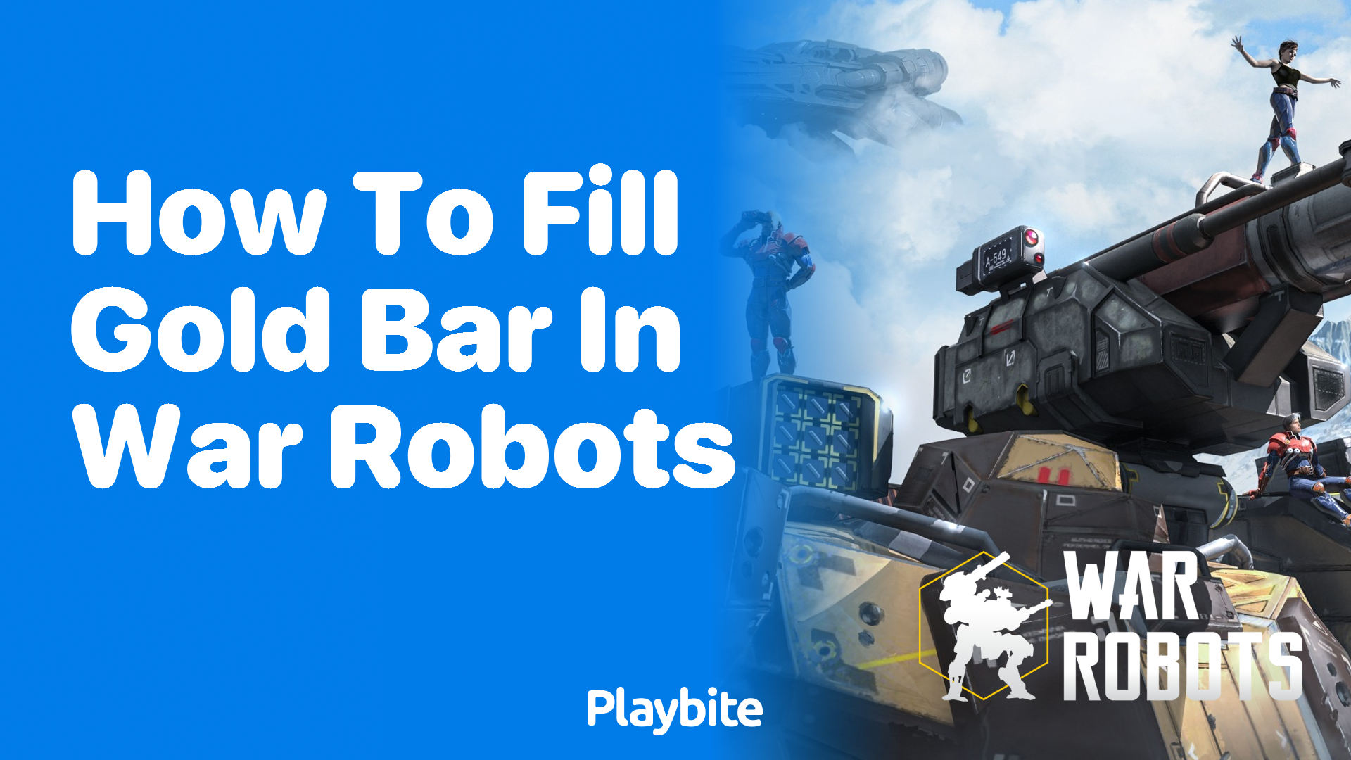 How to Fill a Gold Bar in War Robots: A Gamer’s Guide