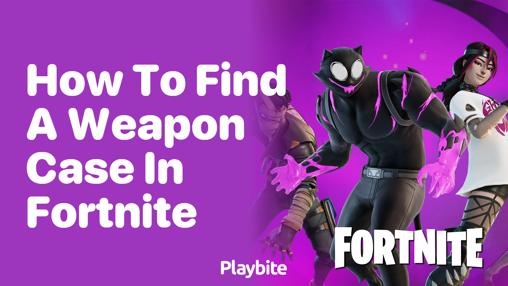 How to Find a Weapon Case in Fortnite