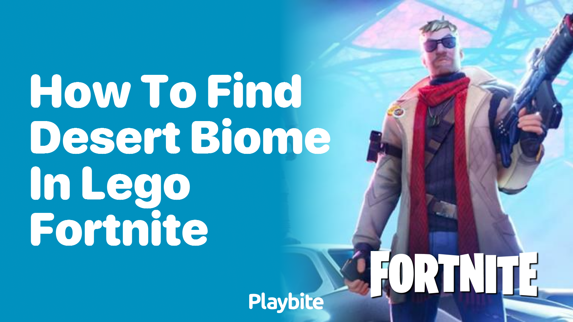 How to Find Desert Biome in Lego Fortnite