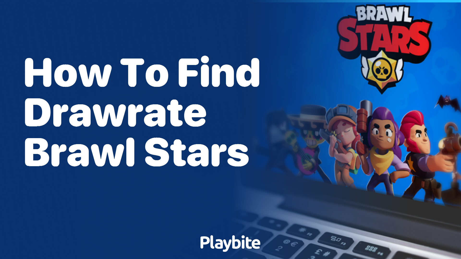 How to Find Your Drawrate in Brawl Stars