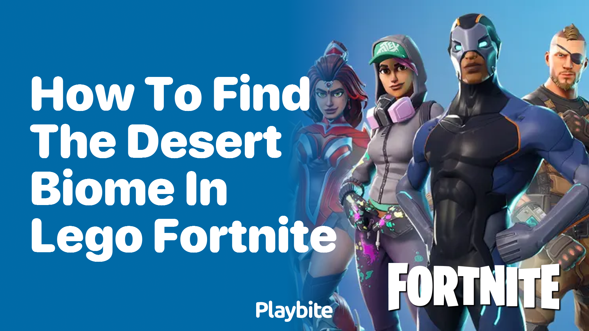 How to find the Desert Biome in Lego Fortnite