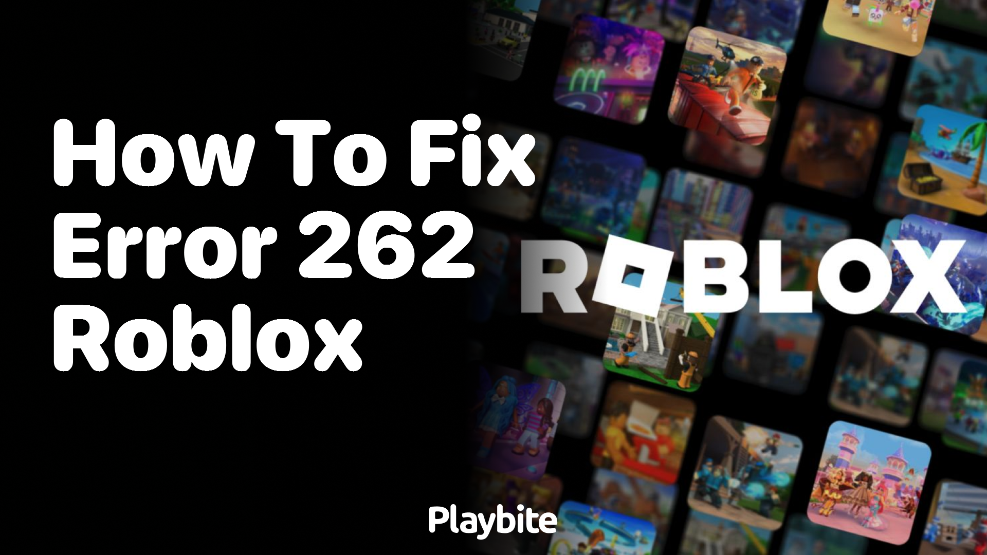 How to Fix Error 262 on Roblox