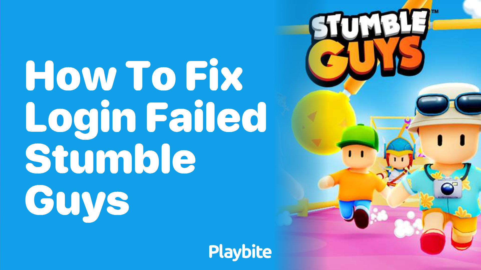 How to Fix &#8216;Login Failed&#8217; in Stumble Guys? Simple Steps to Get You Back in the Game