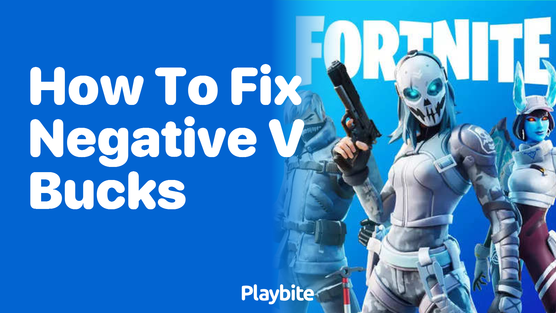 How to Fix Negative V-Bucks in Fortnite: A Quick Guide