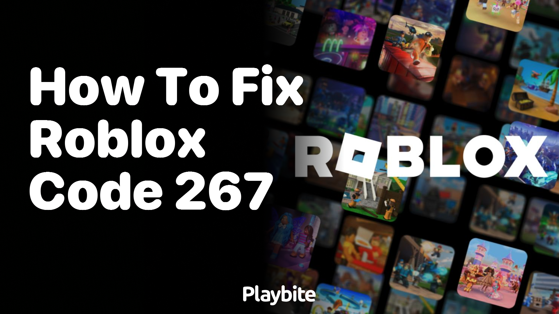 How to Fix Roblox Code 267