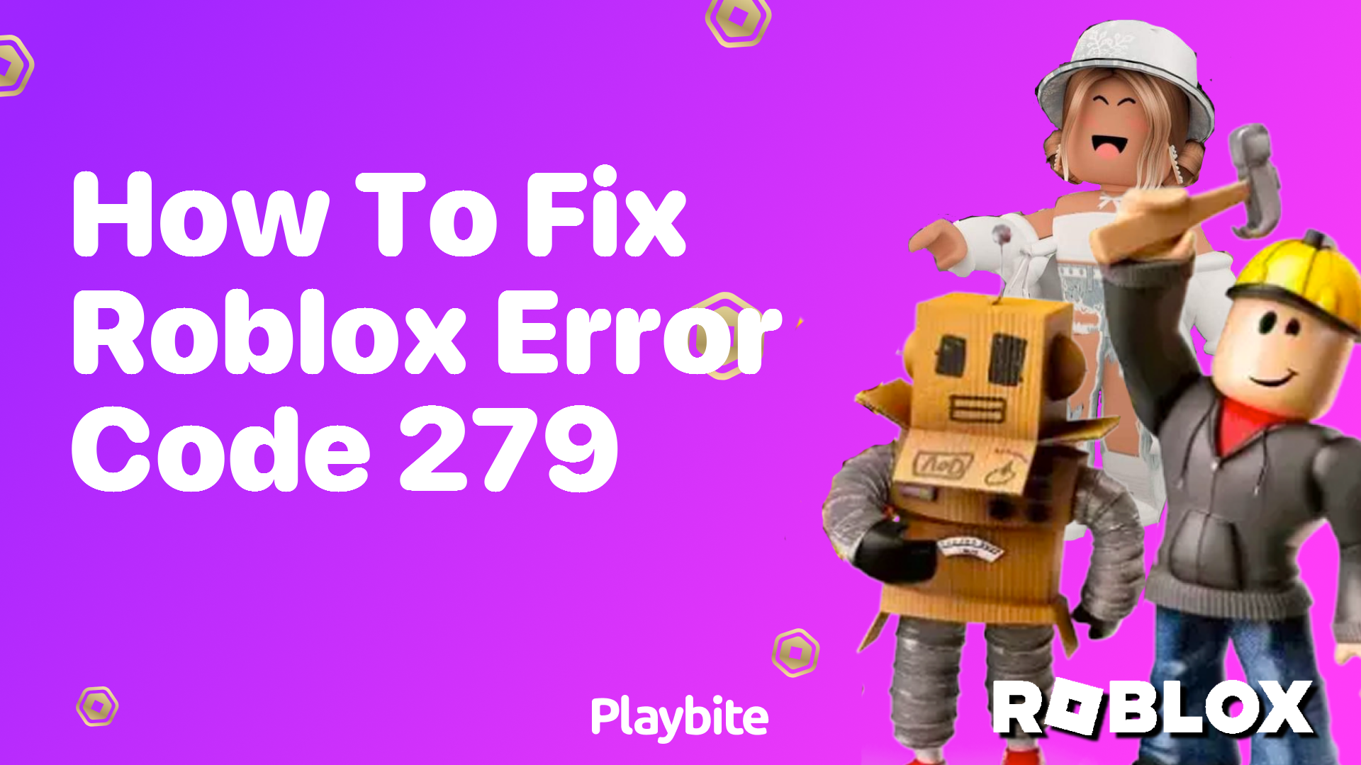 How to Fix Roblox Error Code 279