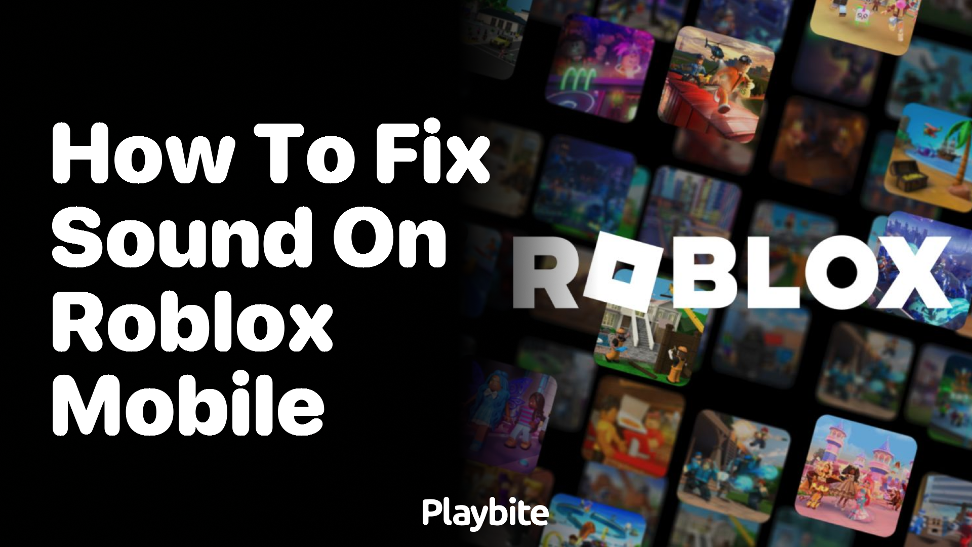 How to Fix Sound on Roblox Mobile: A Quick Guide