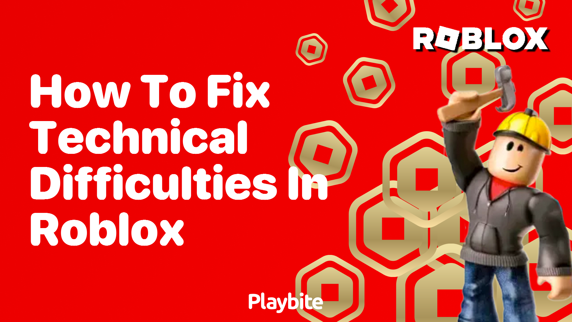 How to Fix Technical Difficulties in Roblox