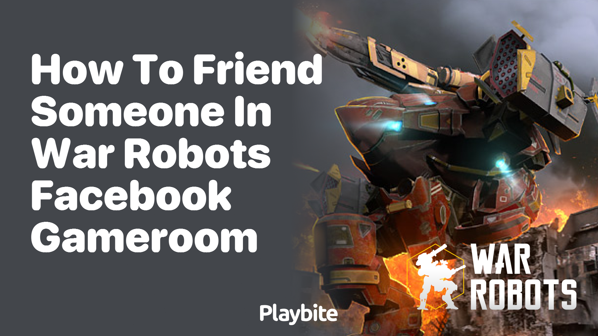 How to Friend Someone in War Robots on Facebook Gameroom