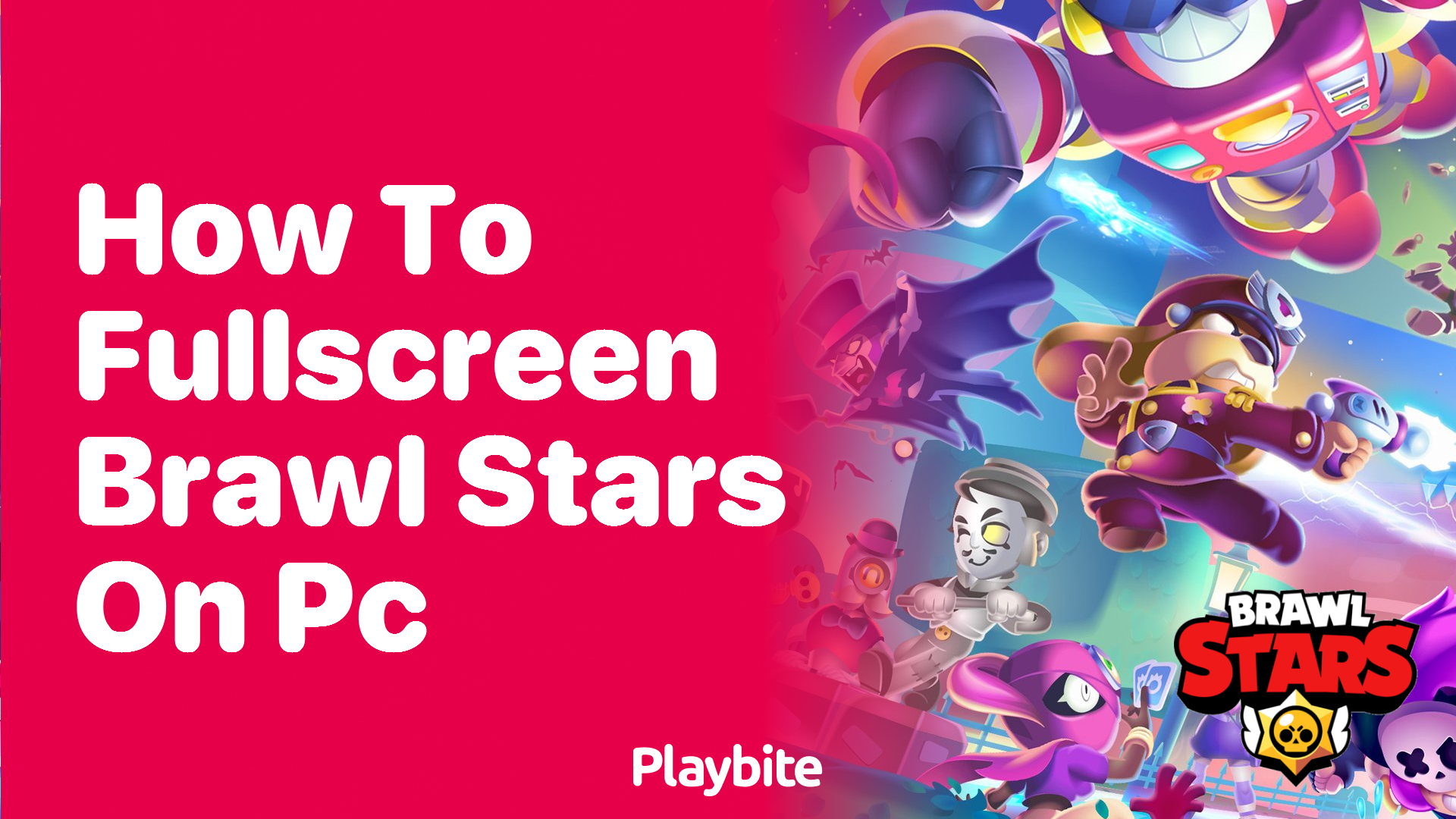 How to Fullscreen Brawl Stars on PC: A Simple Guide