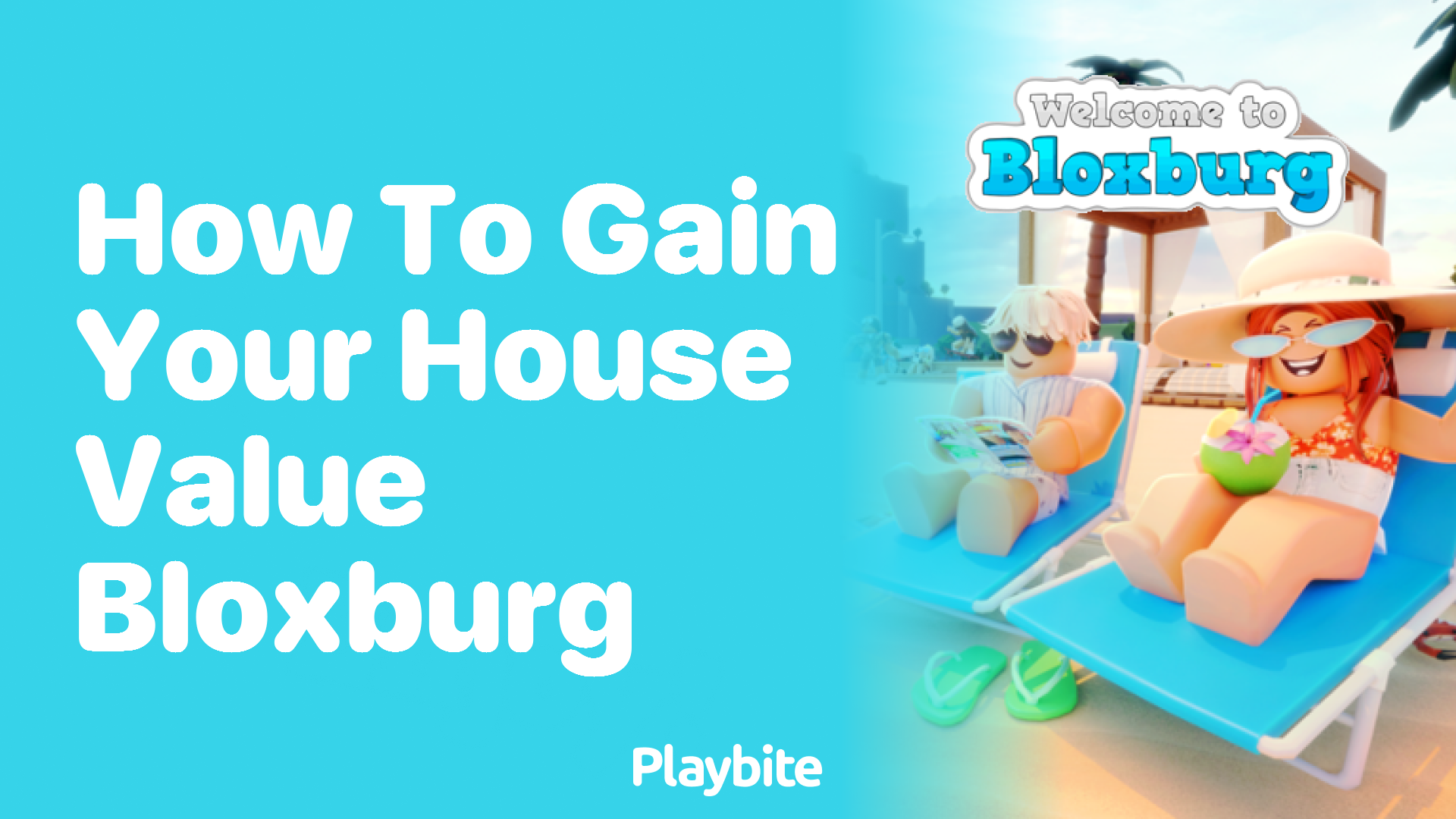 How to Increase Your House Value in Bloxburg