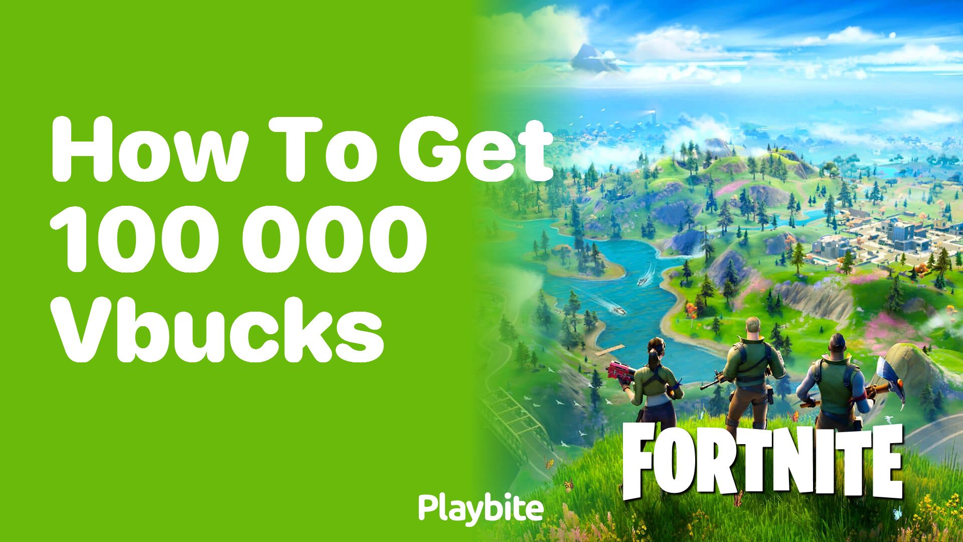 How to Get 100,000 V-Bucks in Fortnite