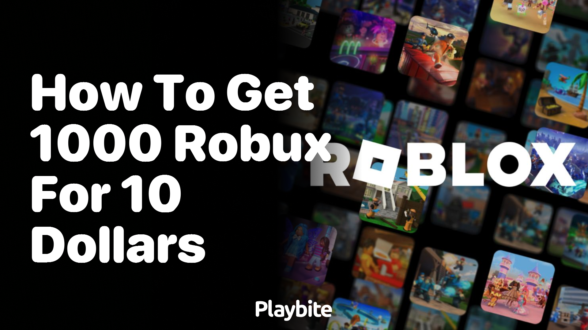 How to Get 1000 Robux for $10?