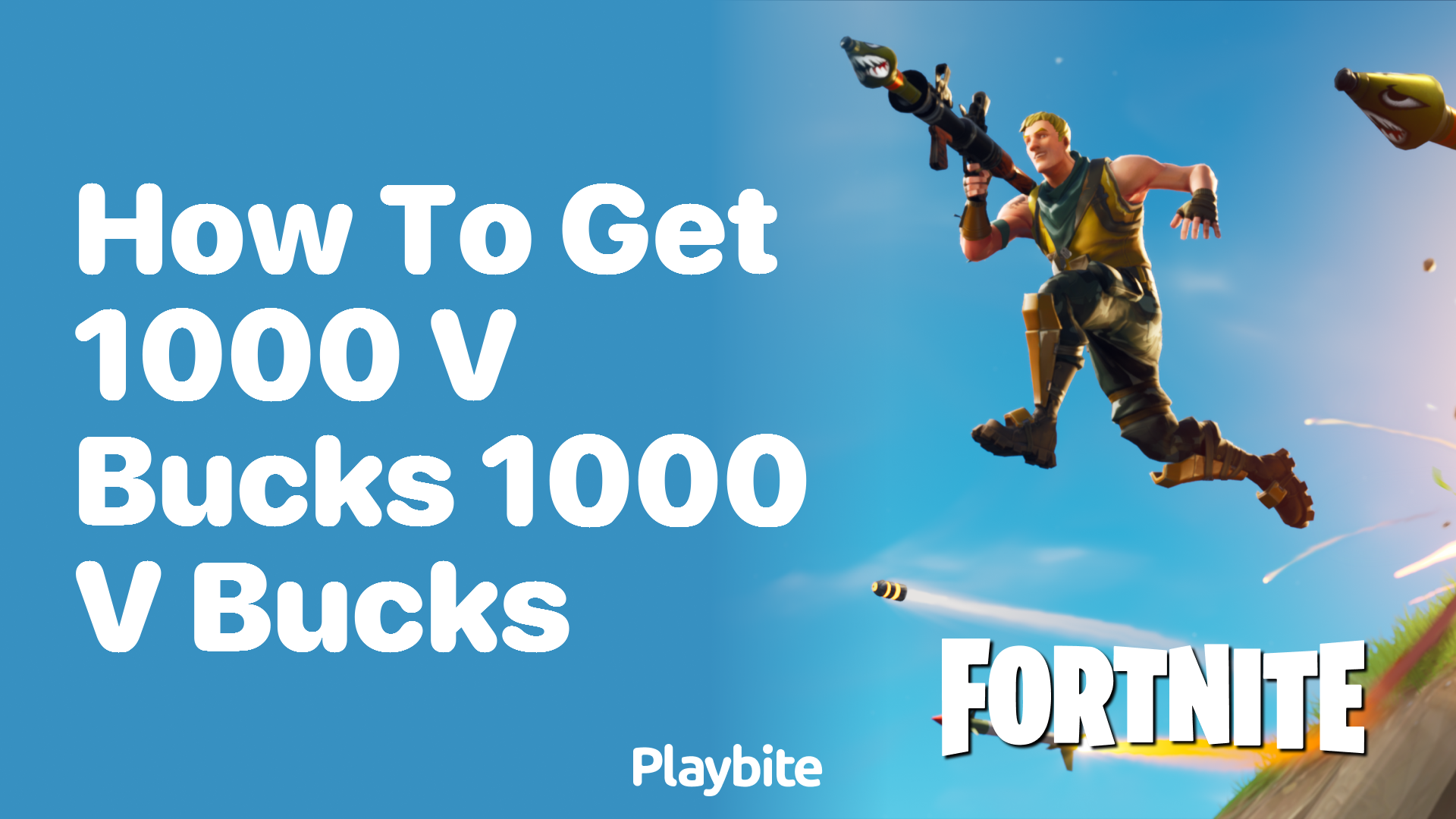 How to Get 1000 V-Bucks in Fortnite