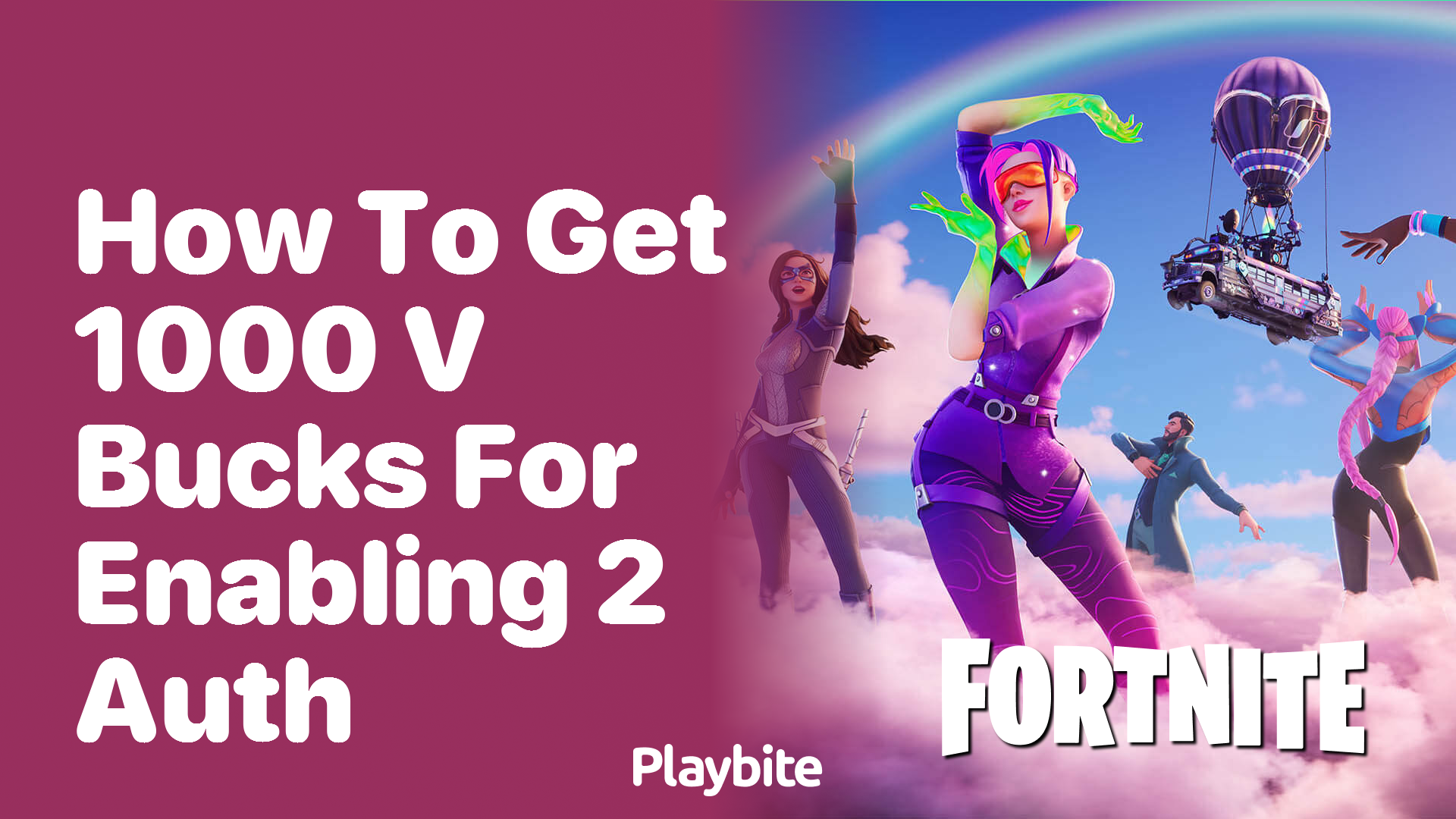 How to Get 1000 V-Bucks for Enabling 2FA in Fortnite