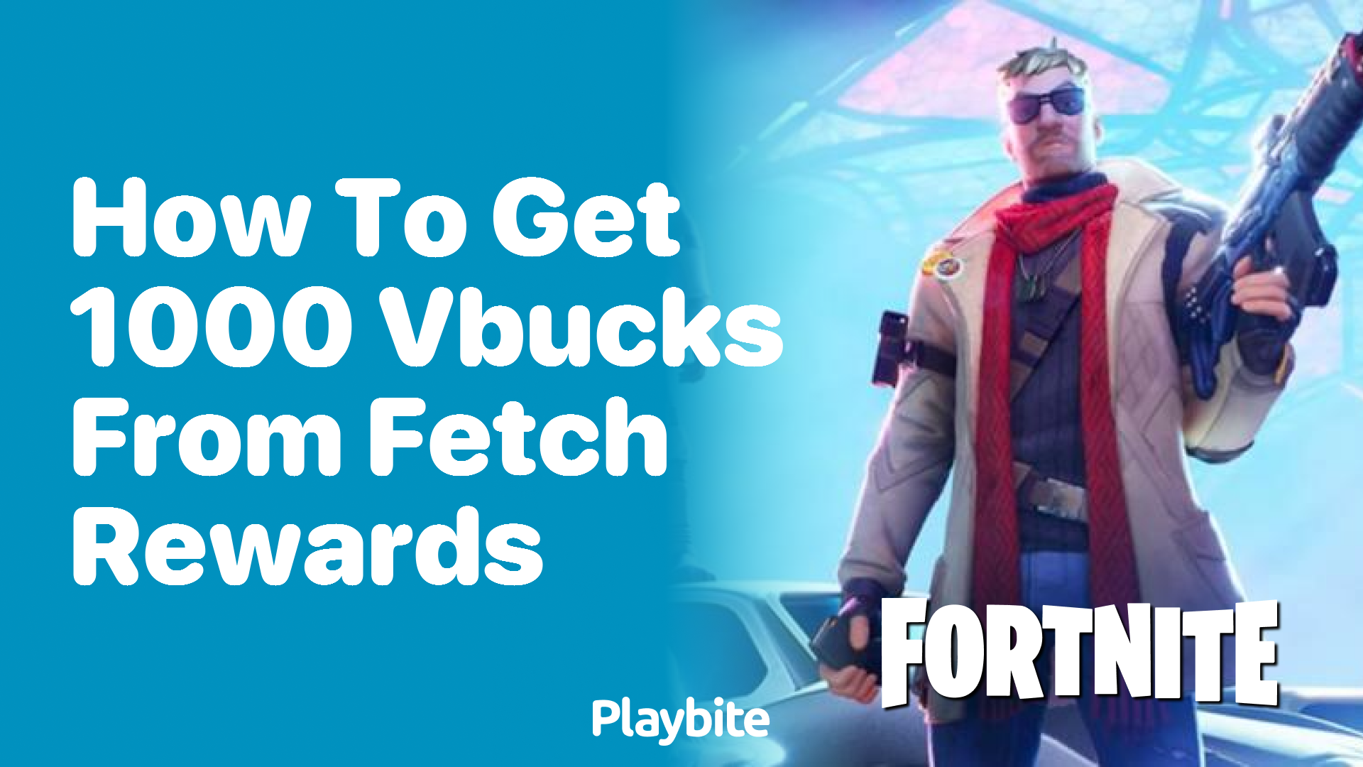 How to Get 1000 Vbucks from Fetch Rewards
