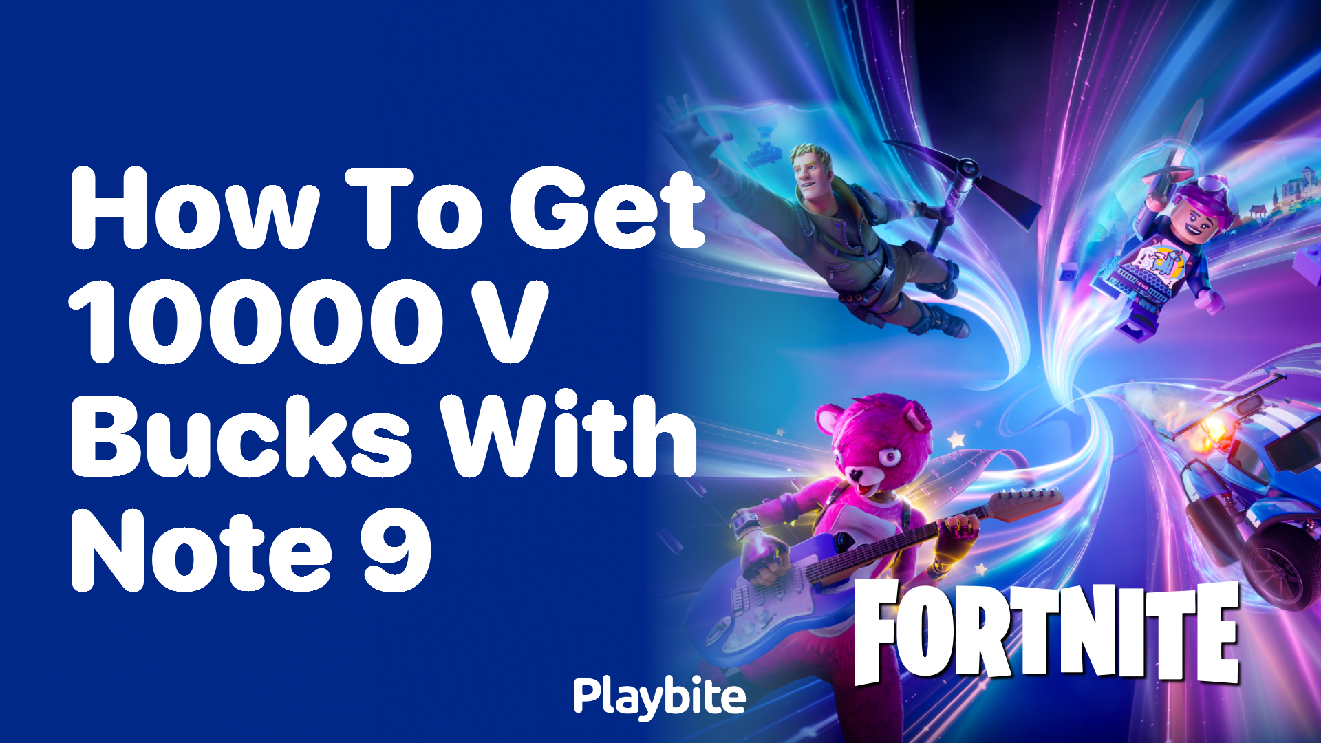 How to Get 10,000 V-Bucks with Note 9?