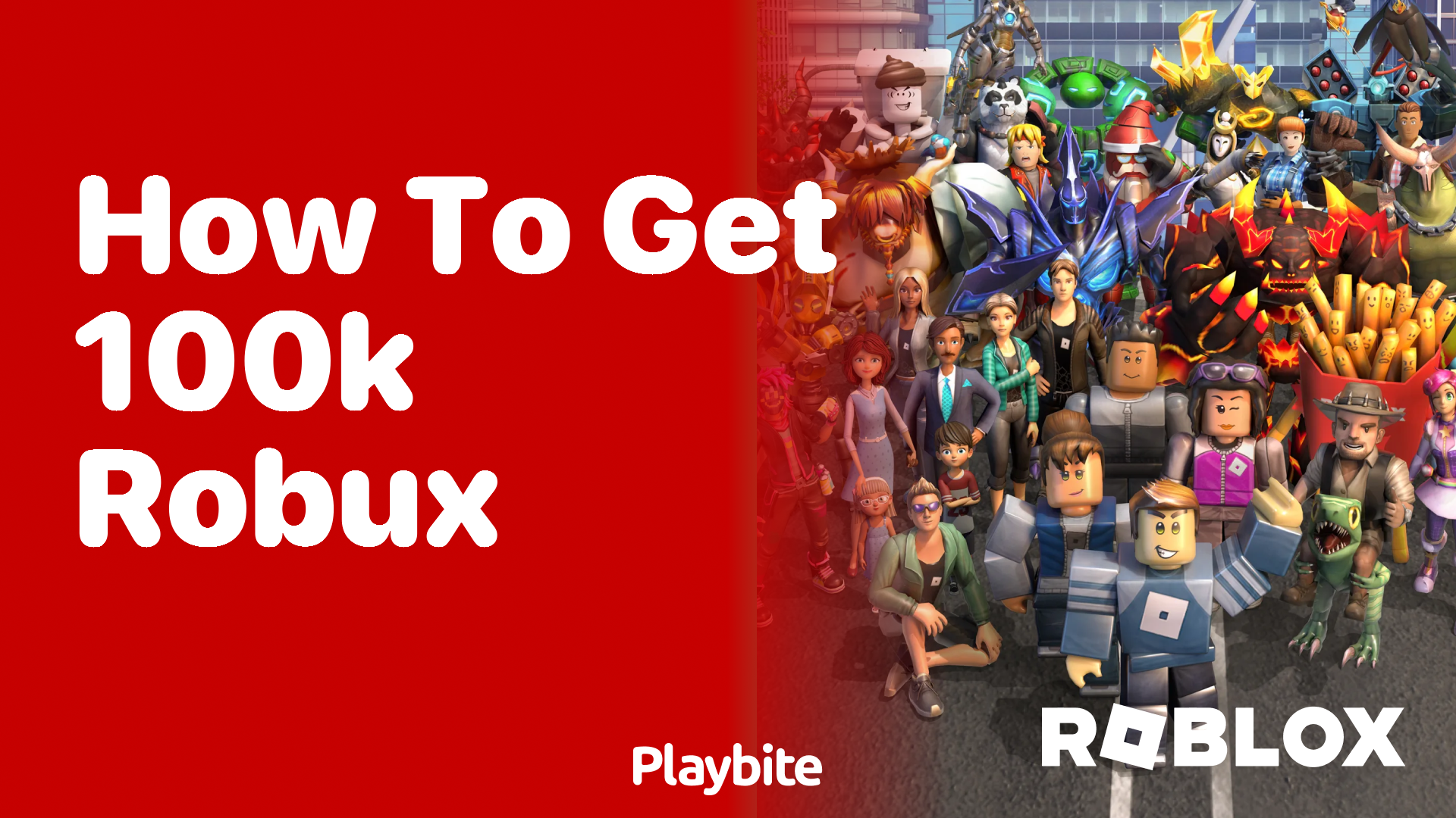 How to Get 100K Robux in Roblox