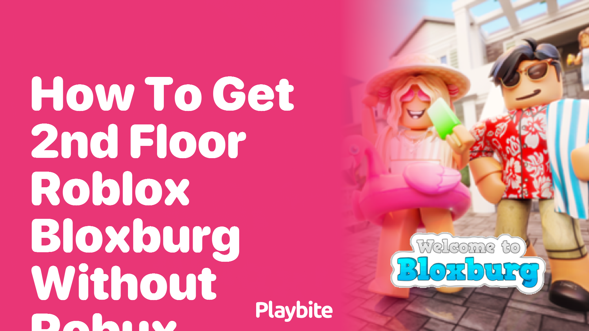 How to Get a 2nd Floor in Roblox Bloxburg Without Robux