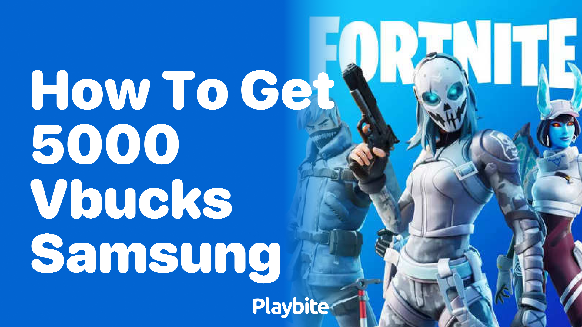 How to Get 5000 V-Bucks on a Samsung Device