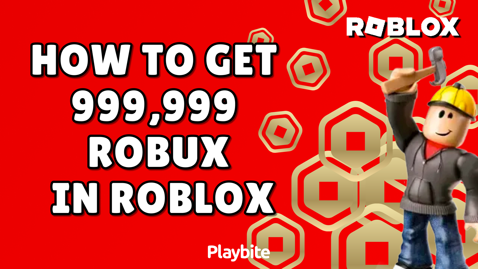 How to Get 999999 Robux in Roblox?