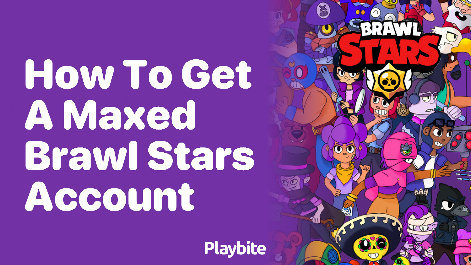 How to Get a Maxed Brawl Stars Account