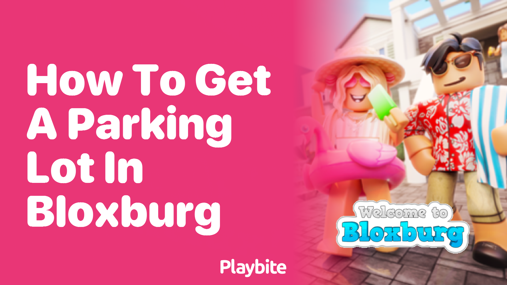 How to Get a Parking Lot in Bloxburg: A Simple Guide