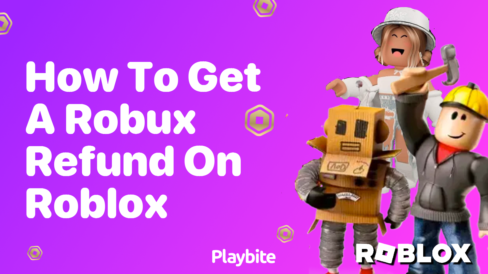 How to Get a Robux Refund on Roblox