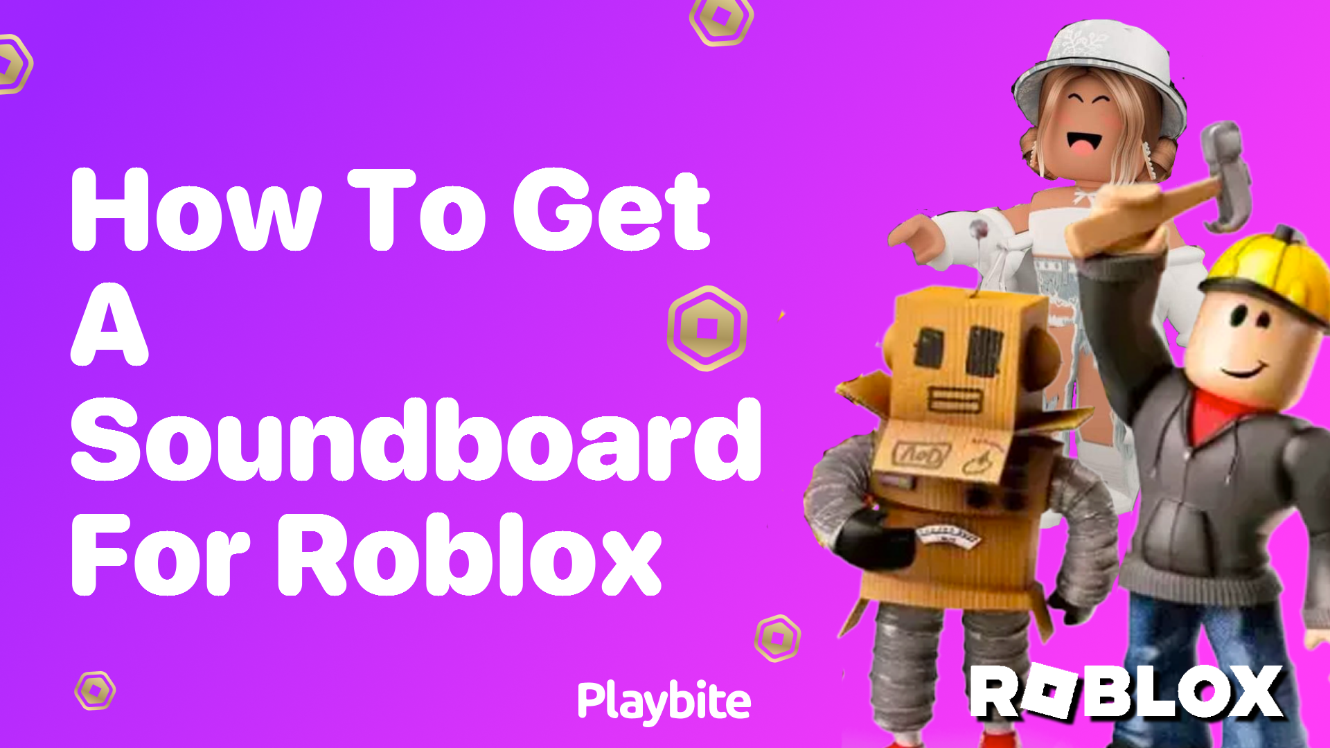How to Get a Soundboard for Roblox