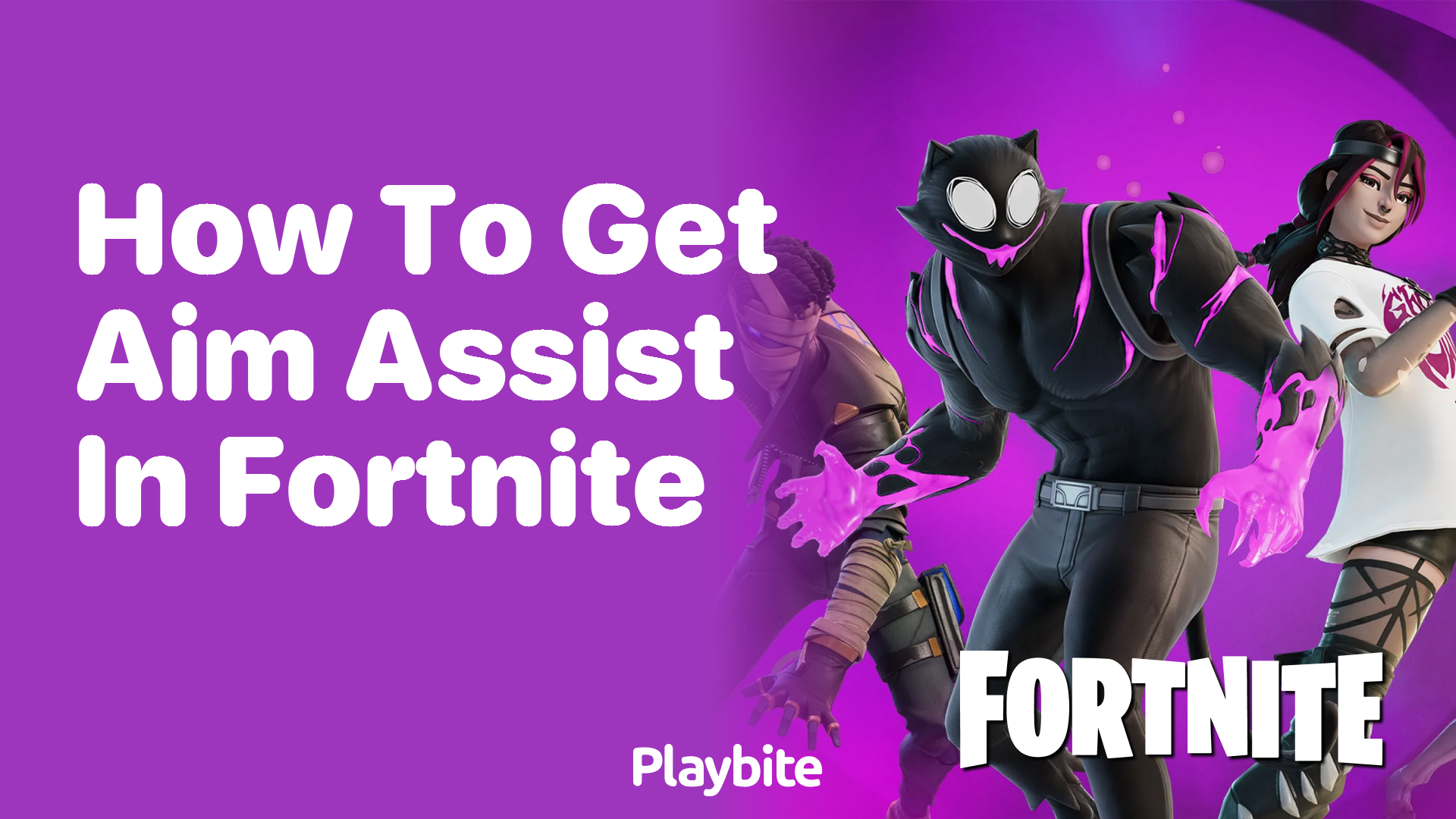 How to Get Aim Assist in Fortnite