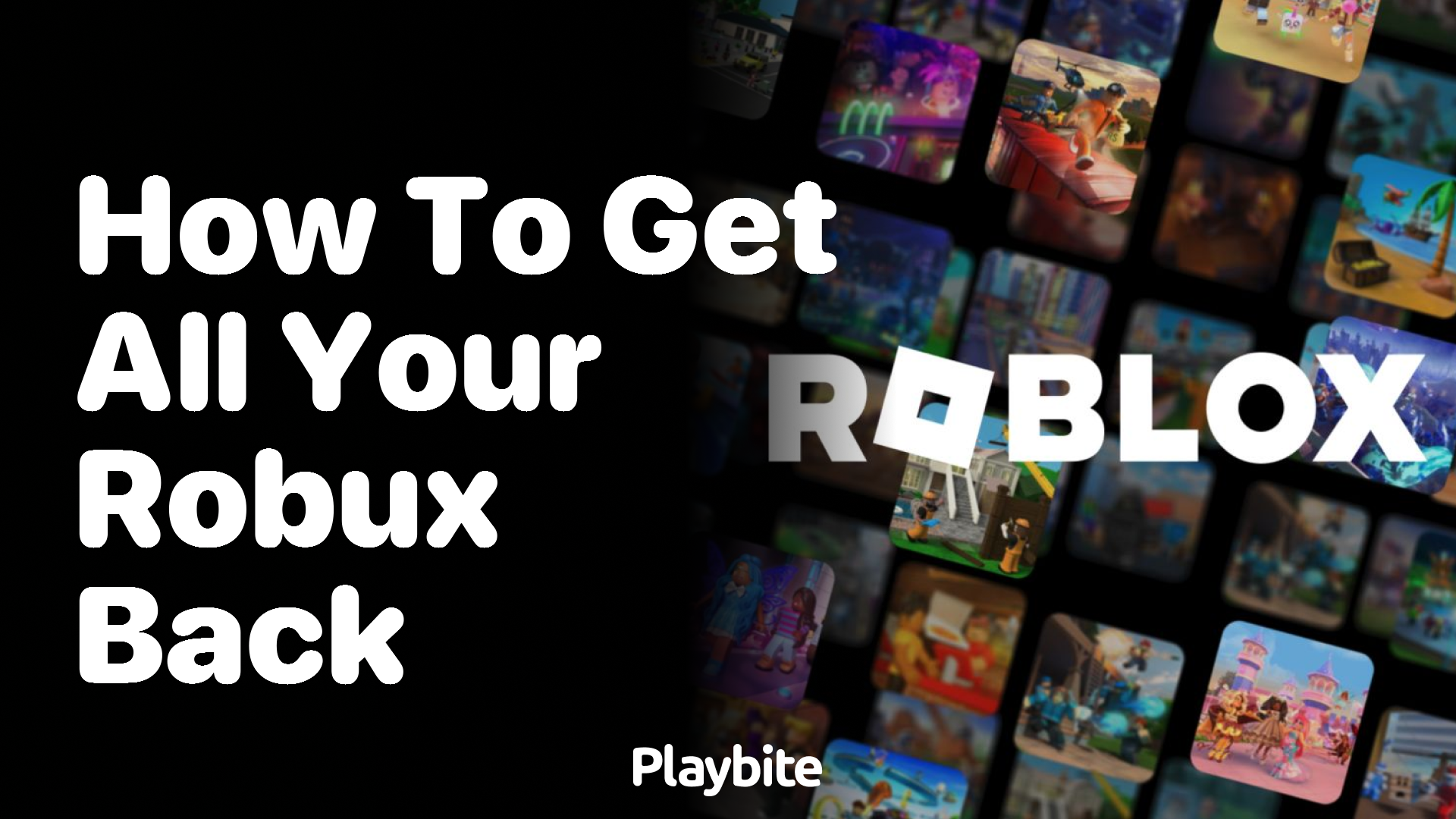 How to Get All Your Robux Back: Tips and Tricks