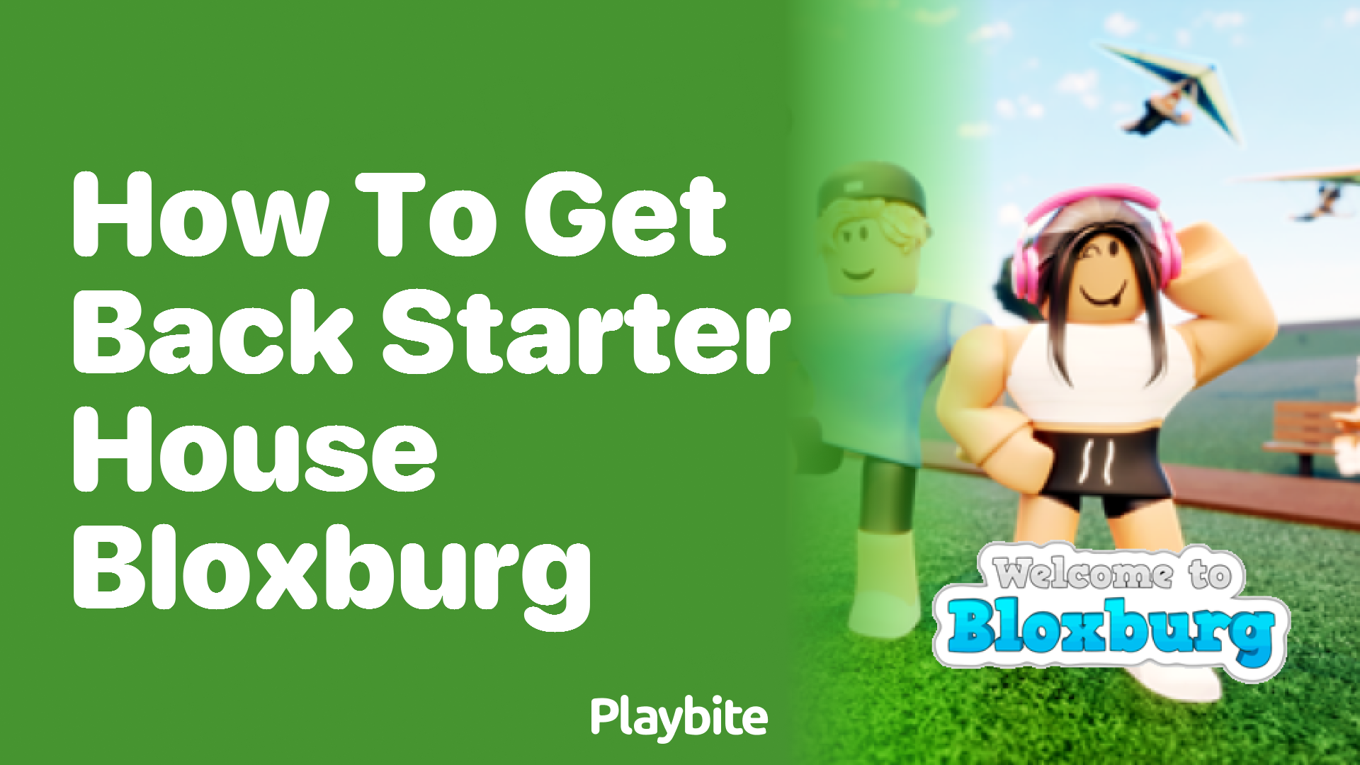 How to Get Your Starter House Back in Bloxburg