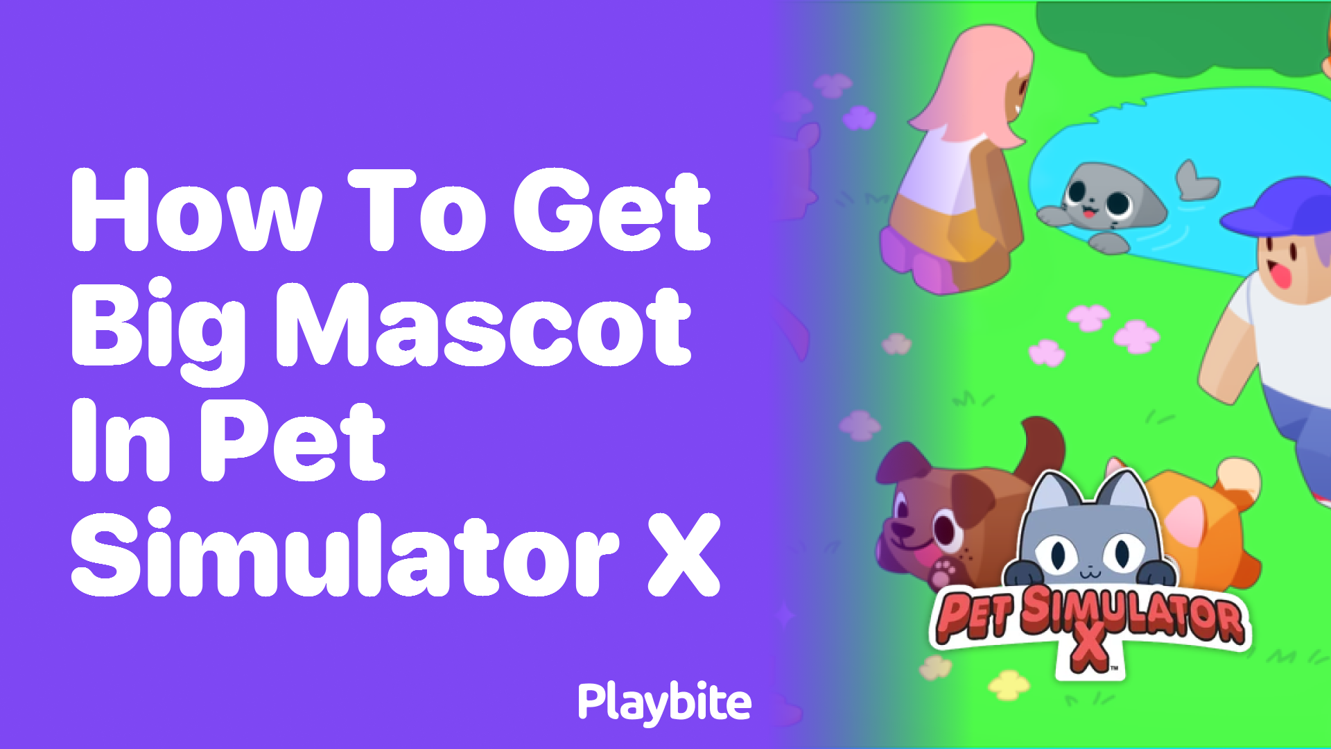 How to Get Big Mascot in Pet Simulator X