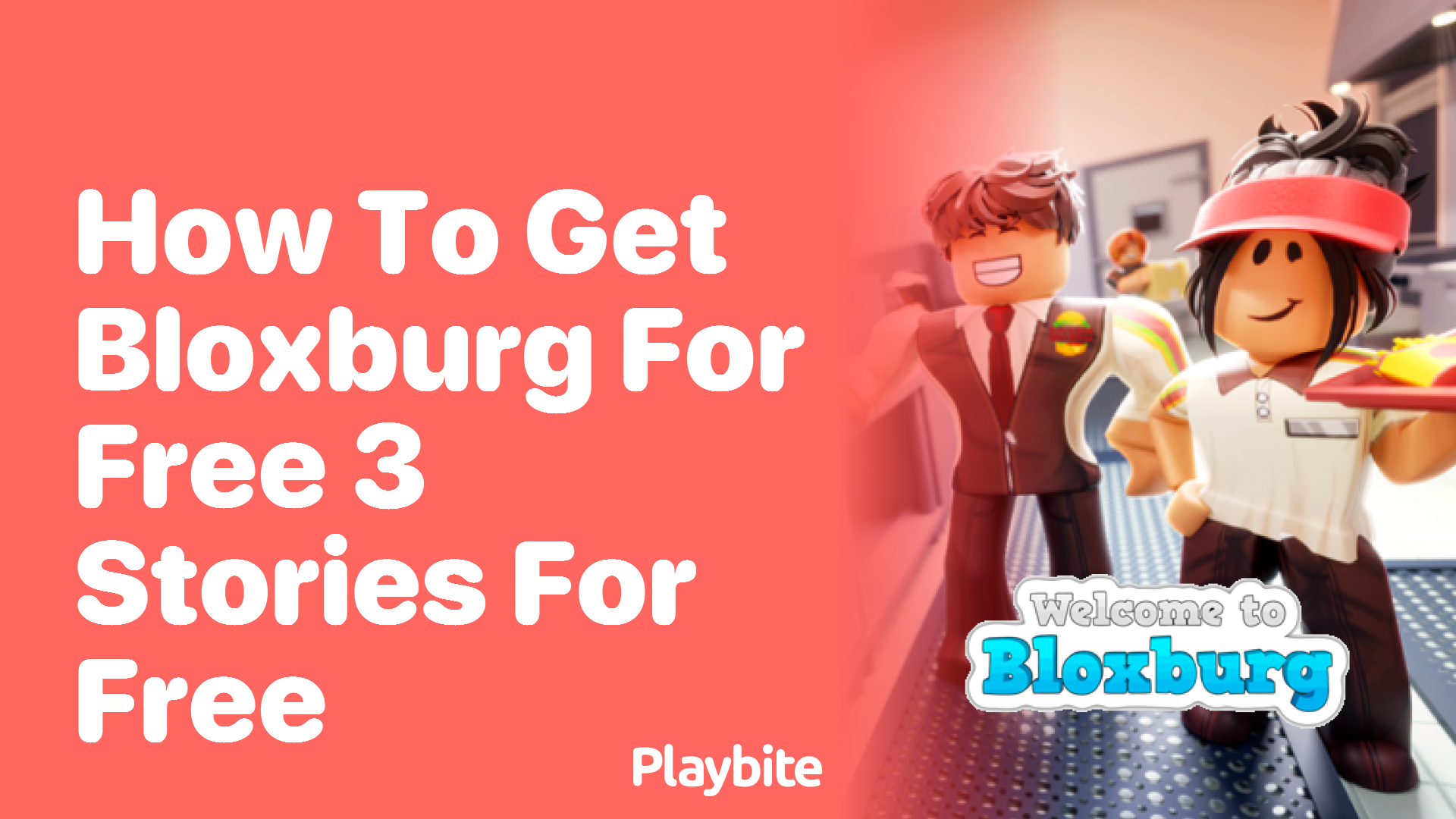 How to Get Bloxburg for Free: Unlocking 3 Stories without Spending a Dime