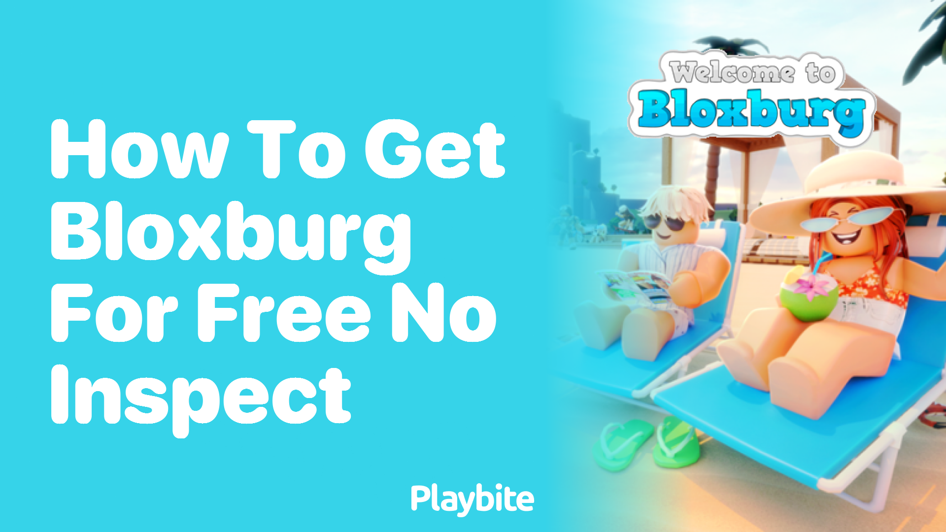 How to Get Bloxburg for Free Without Using Inspect