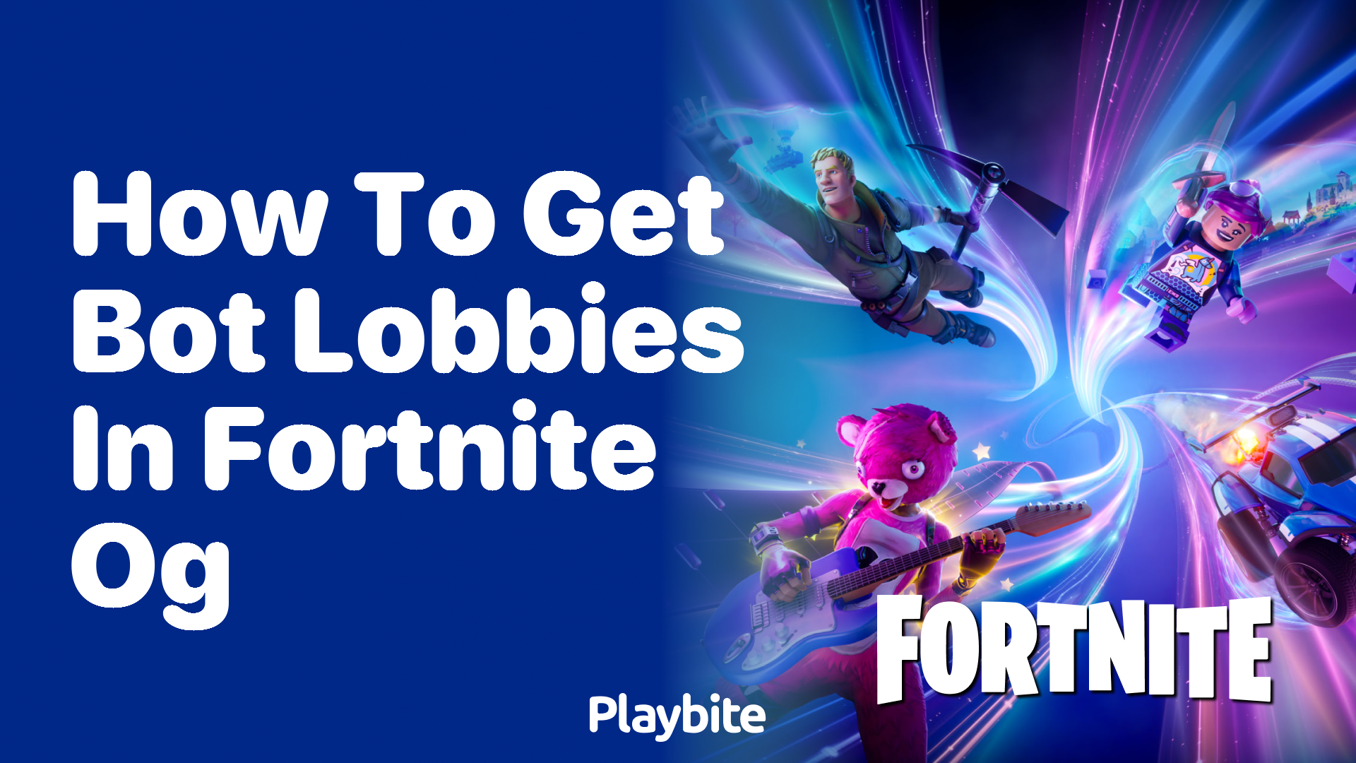 How to Get Bot Lobbies in Fortnite OG