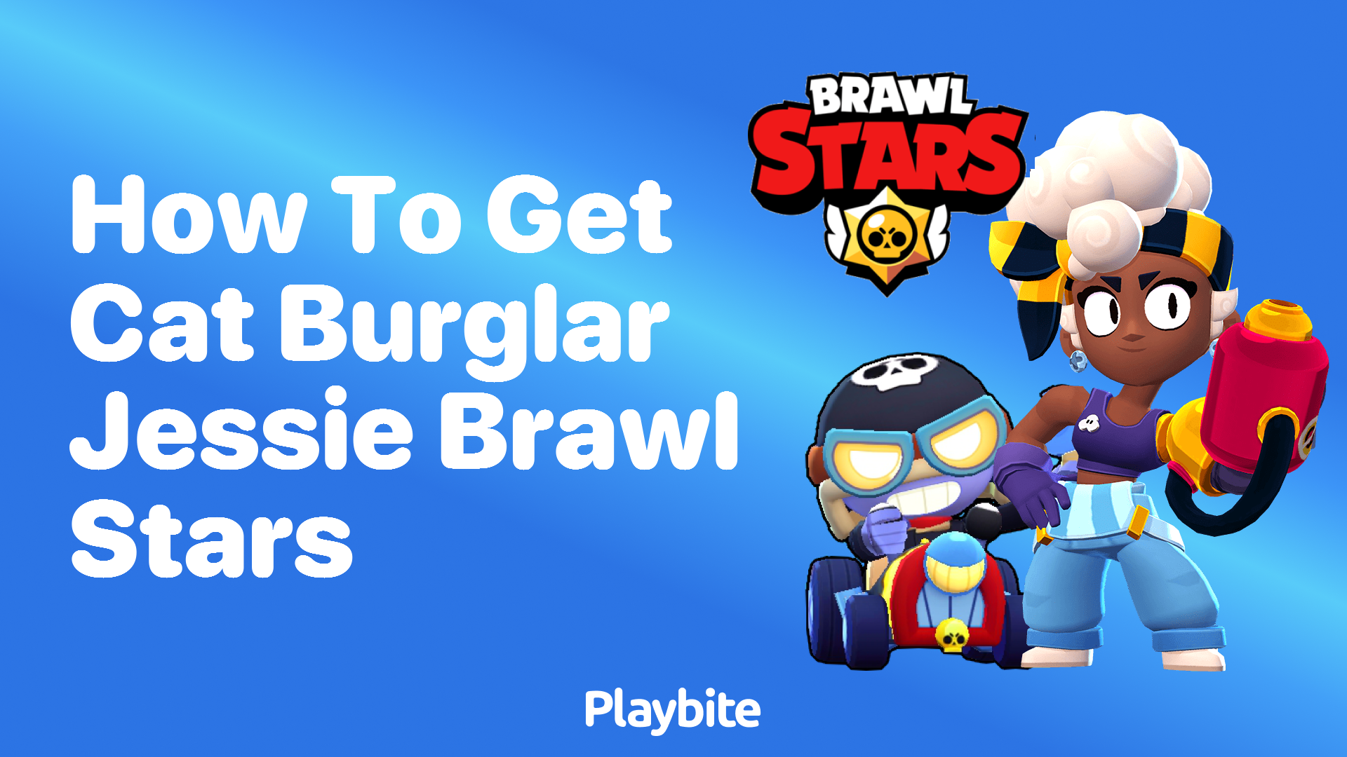 How to Get Cat Burglar Jessie in Brawl Stars