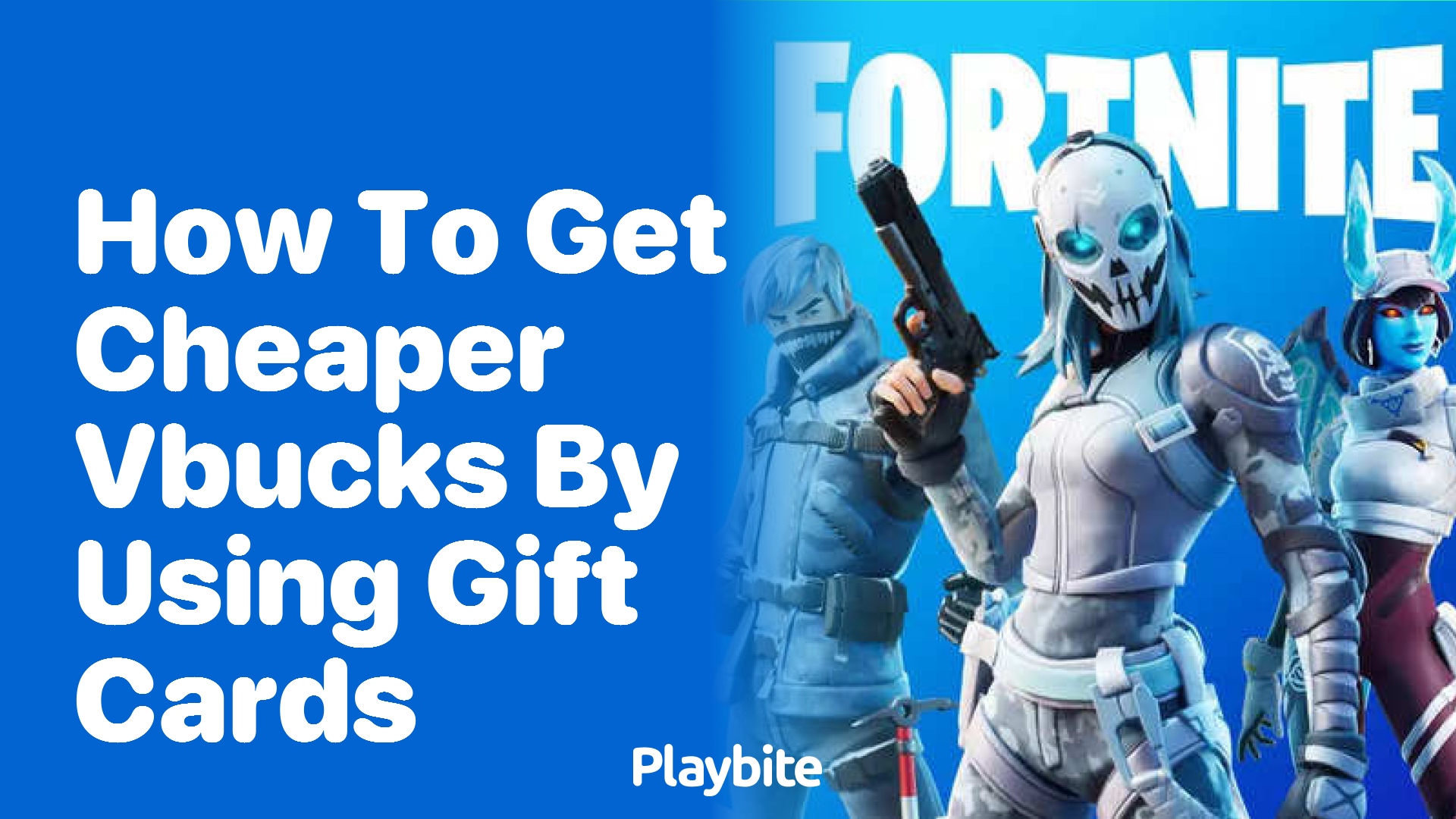 How to Get Cheaper V-Bucks by Using Gift Cards
