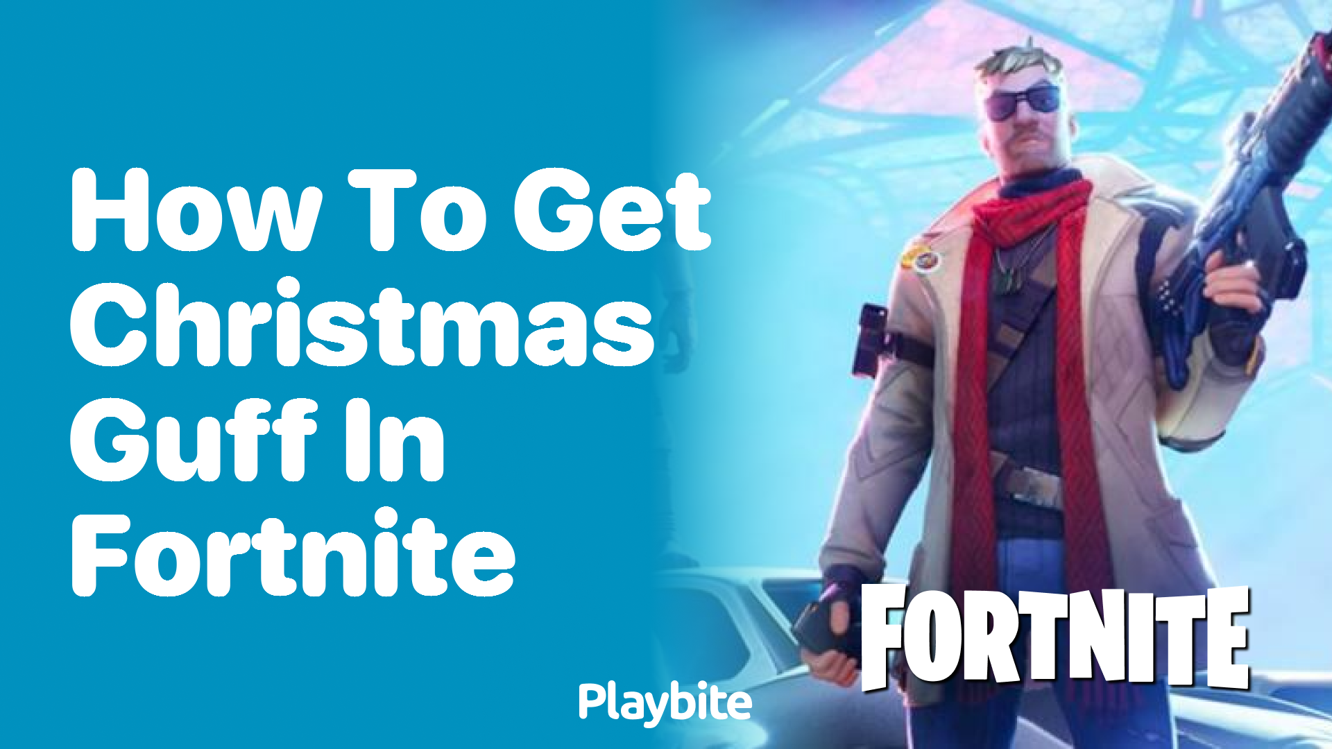 How to Get Christmas Guff in Fortnite