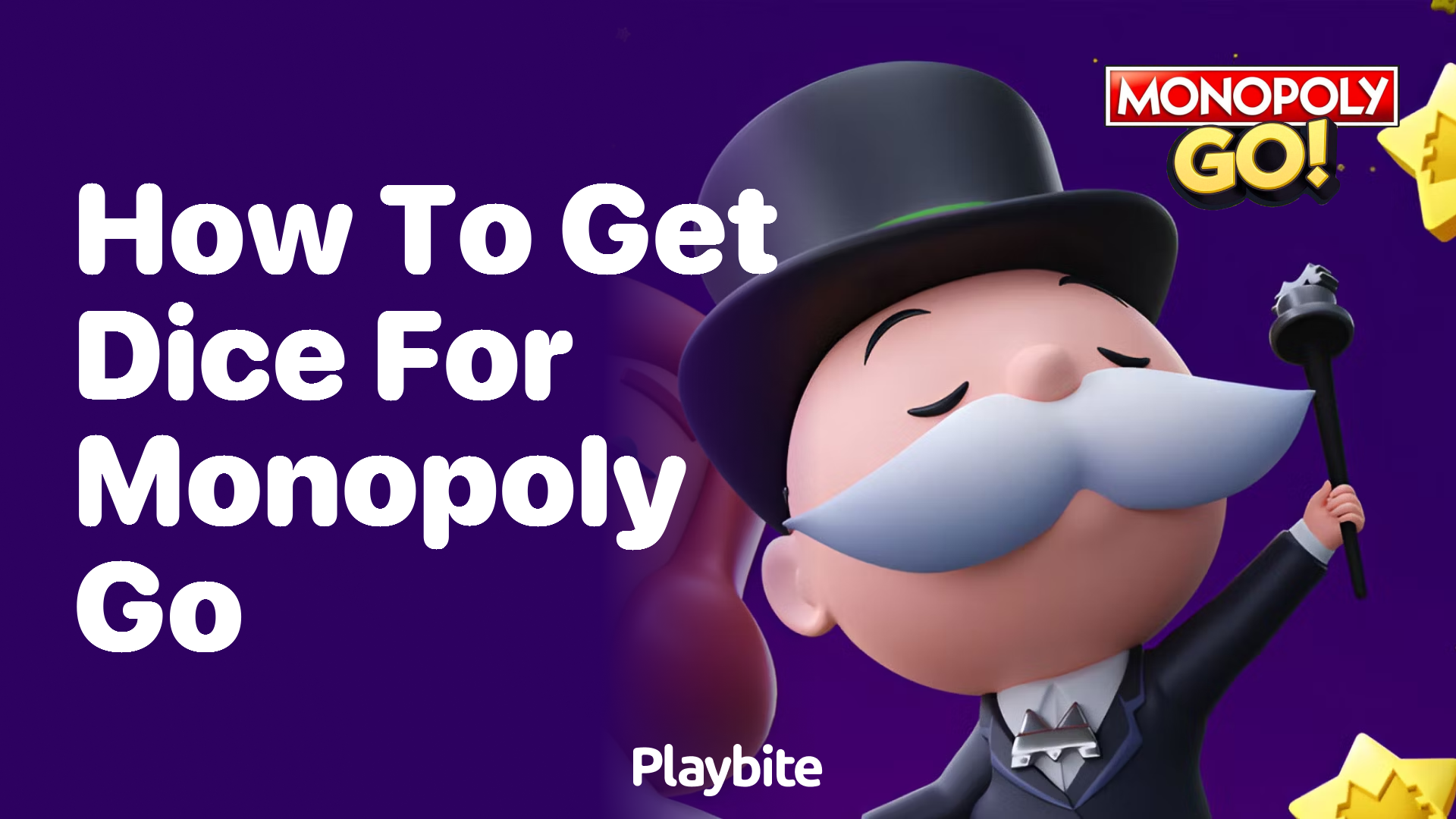 How to Get Dice for Monopoly Go: A Quick Guide