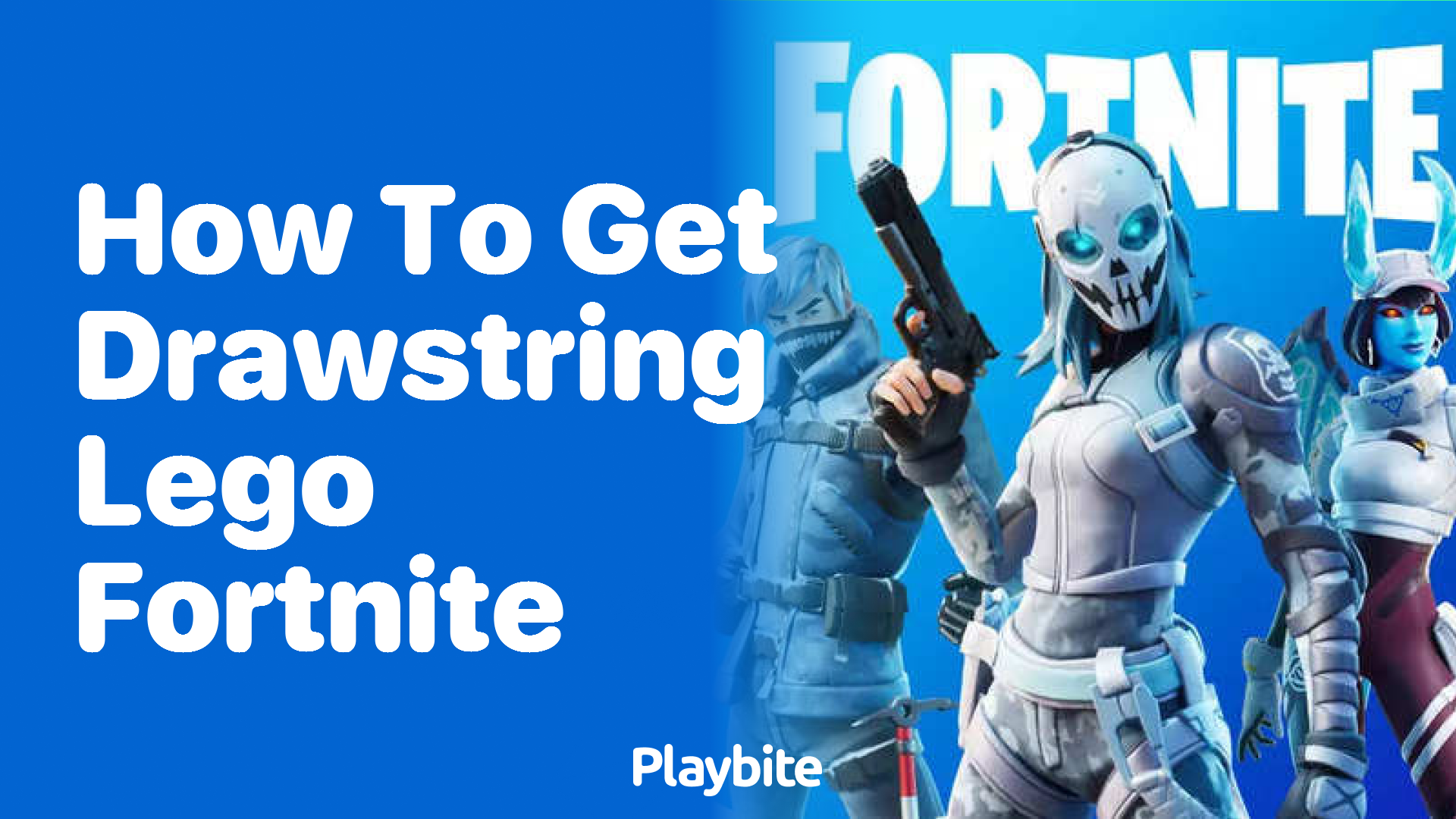 How to Get Drawstring Lego Fortnite?