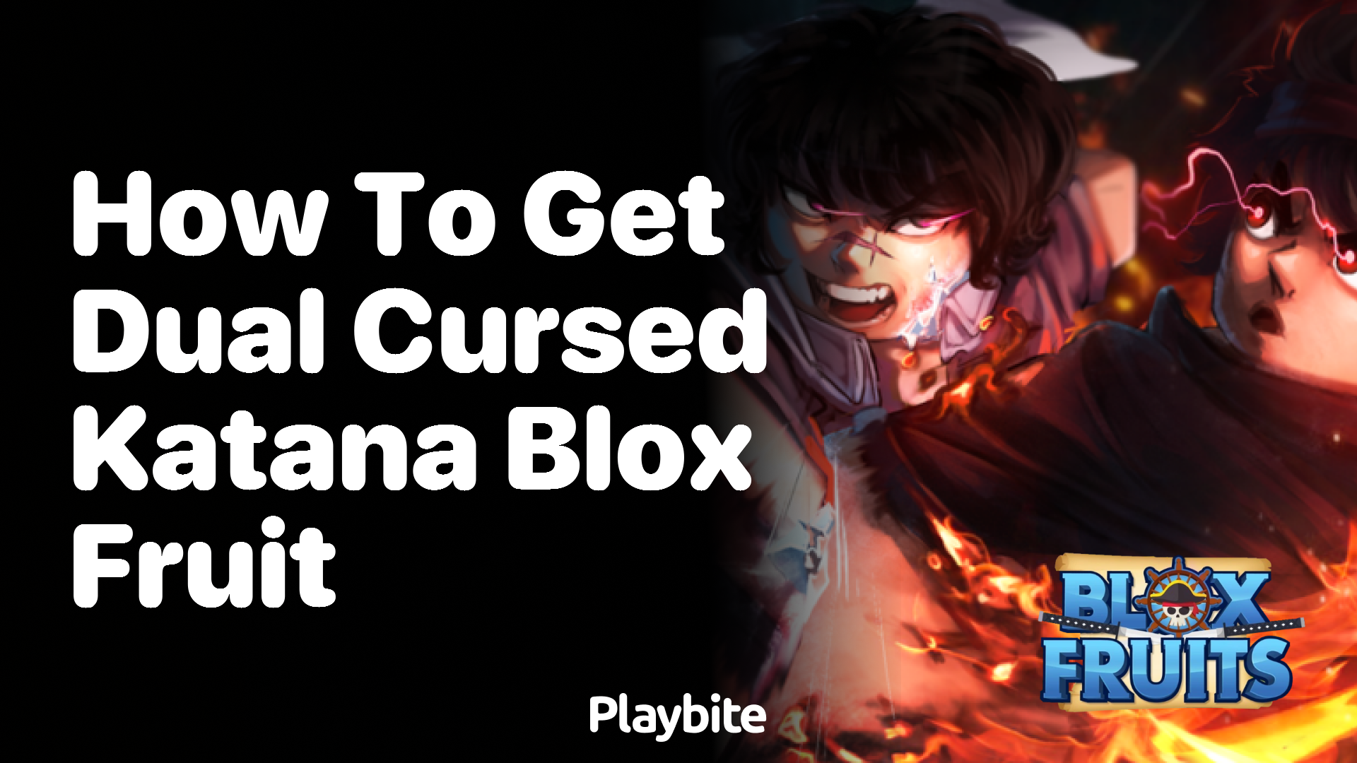 How to Get the Dual Cursed Katana in Blox Fruit