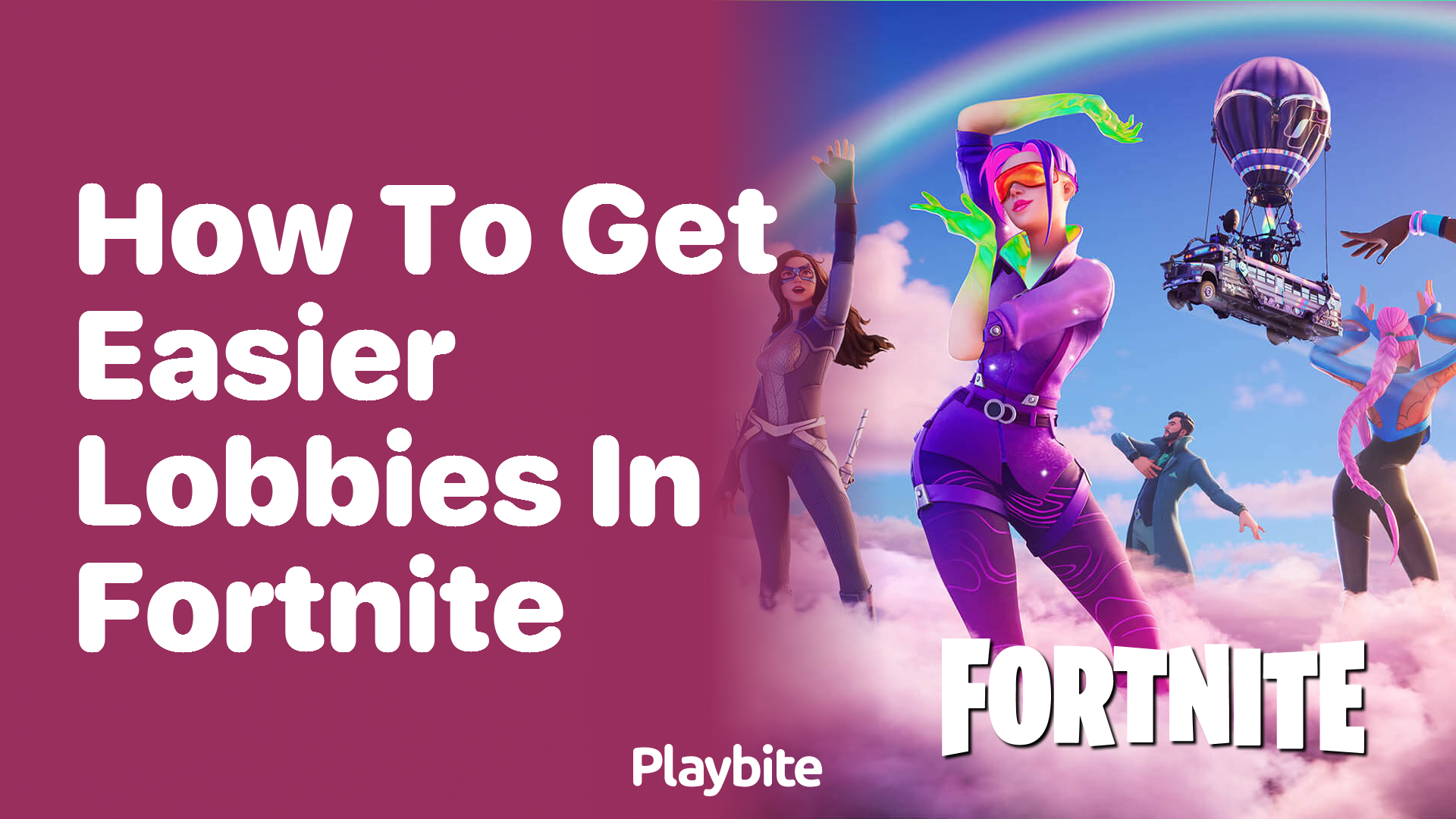 How to Get Easier Lobbies in Fortnite: A Simple Guide