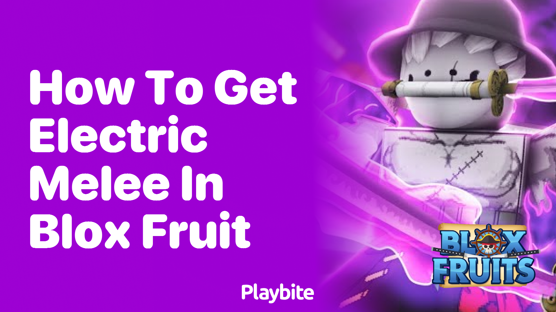How to Get Electric Melee in Blox Fruit