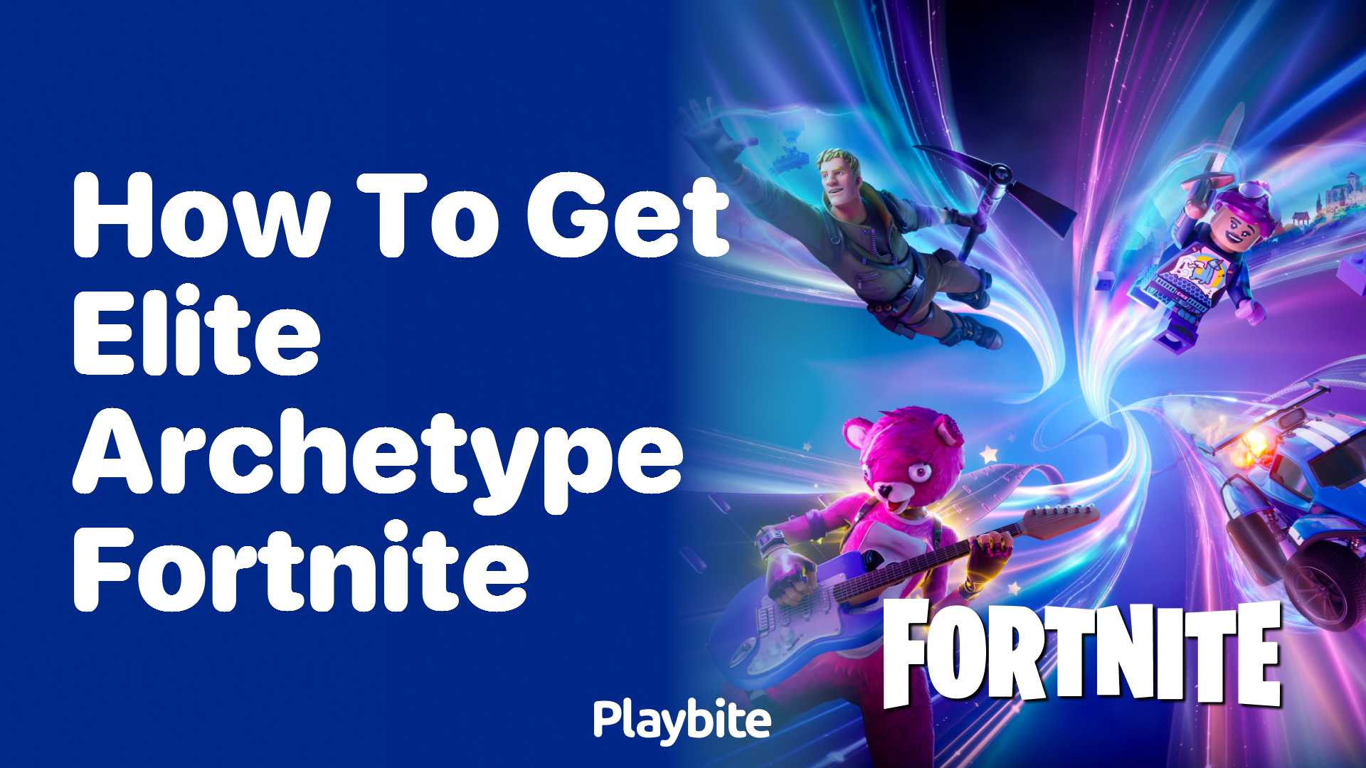 How to Get the Elite Archetype in Fortnite