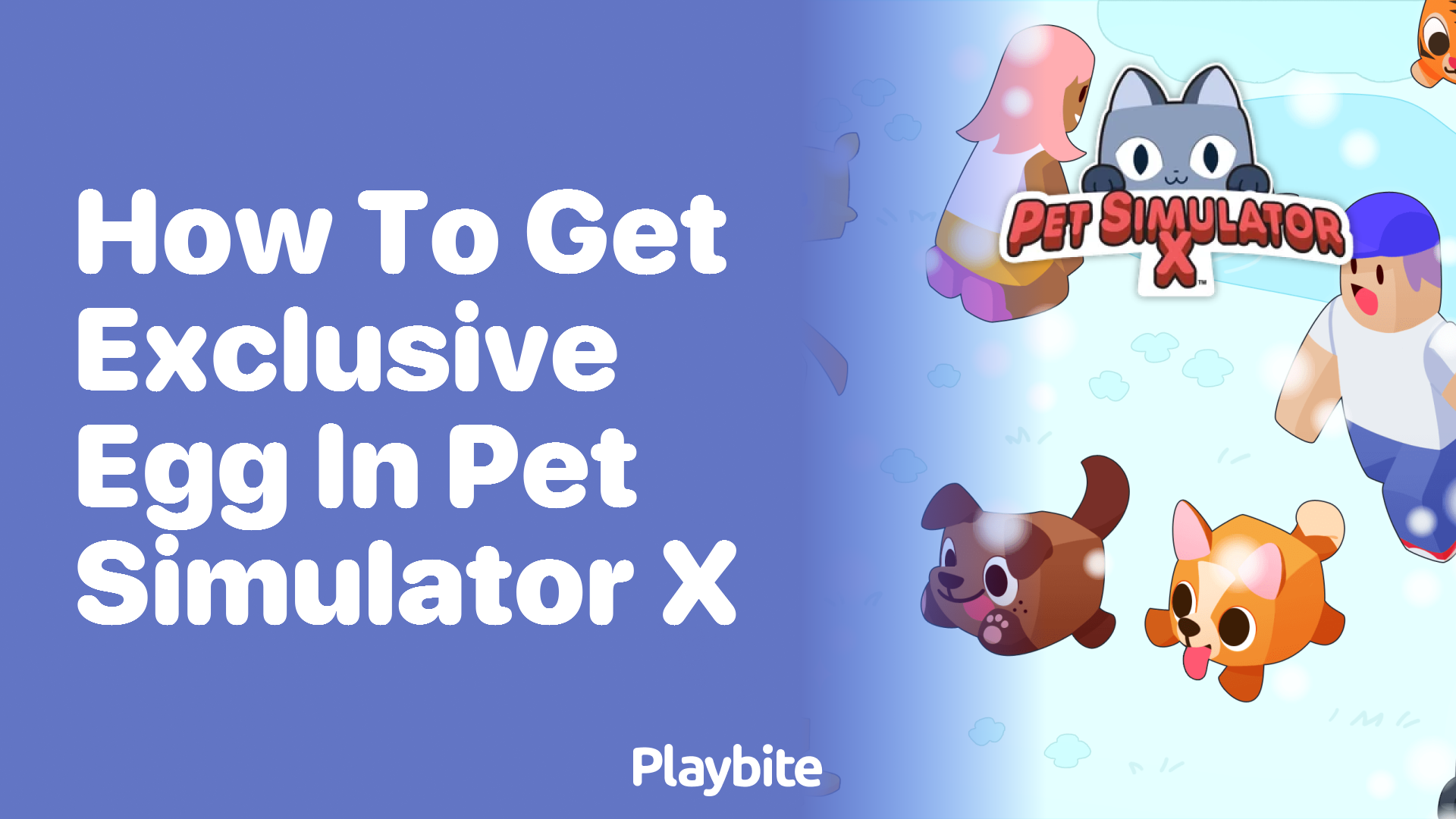Getting Your Hands on an Exclusive Egg in Pet Simulator X